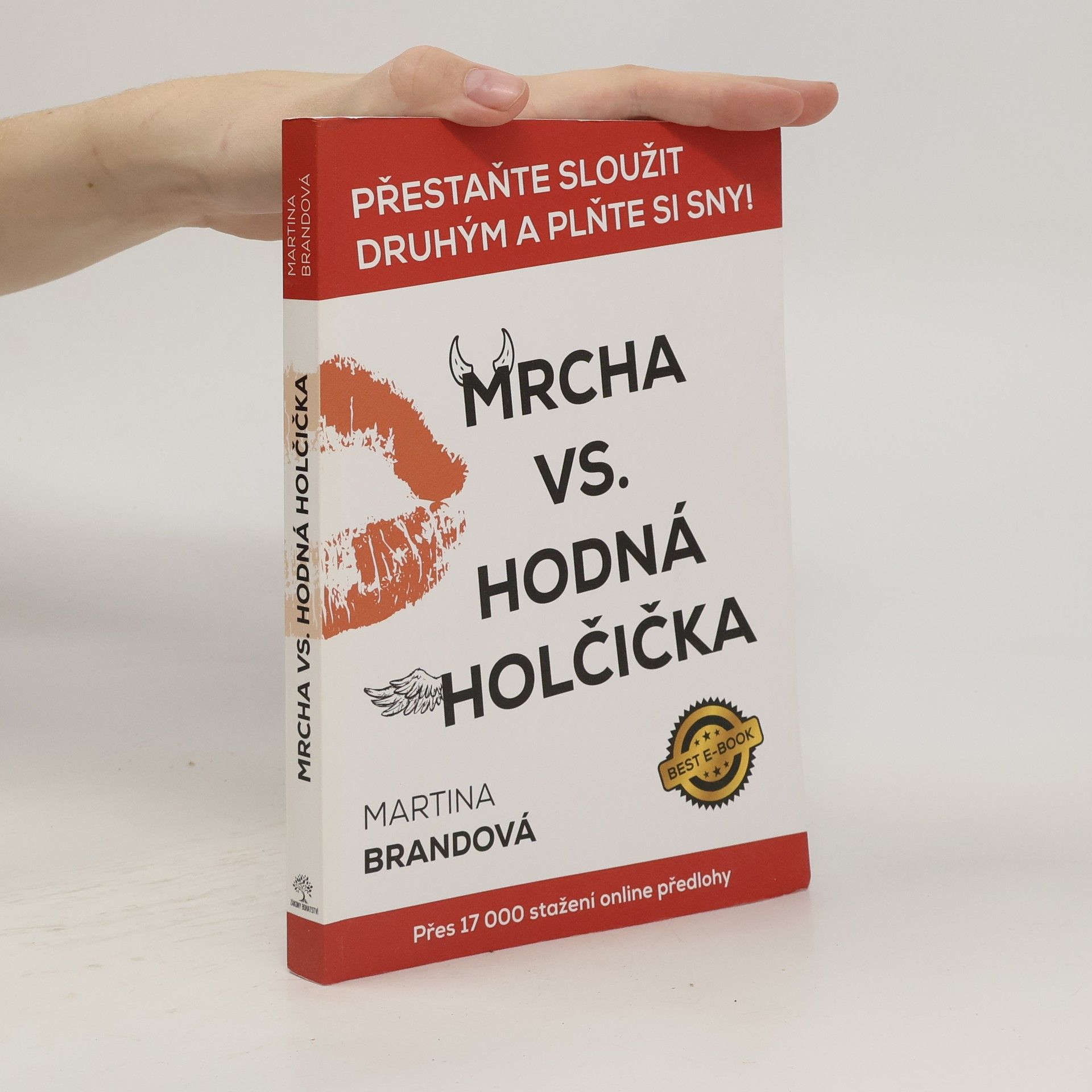 Martina Brand Mrcha vs. hodná holčička
