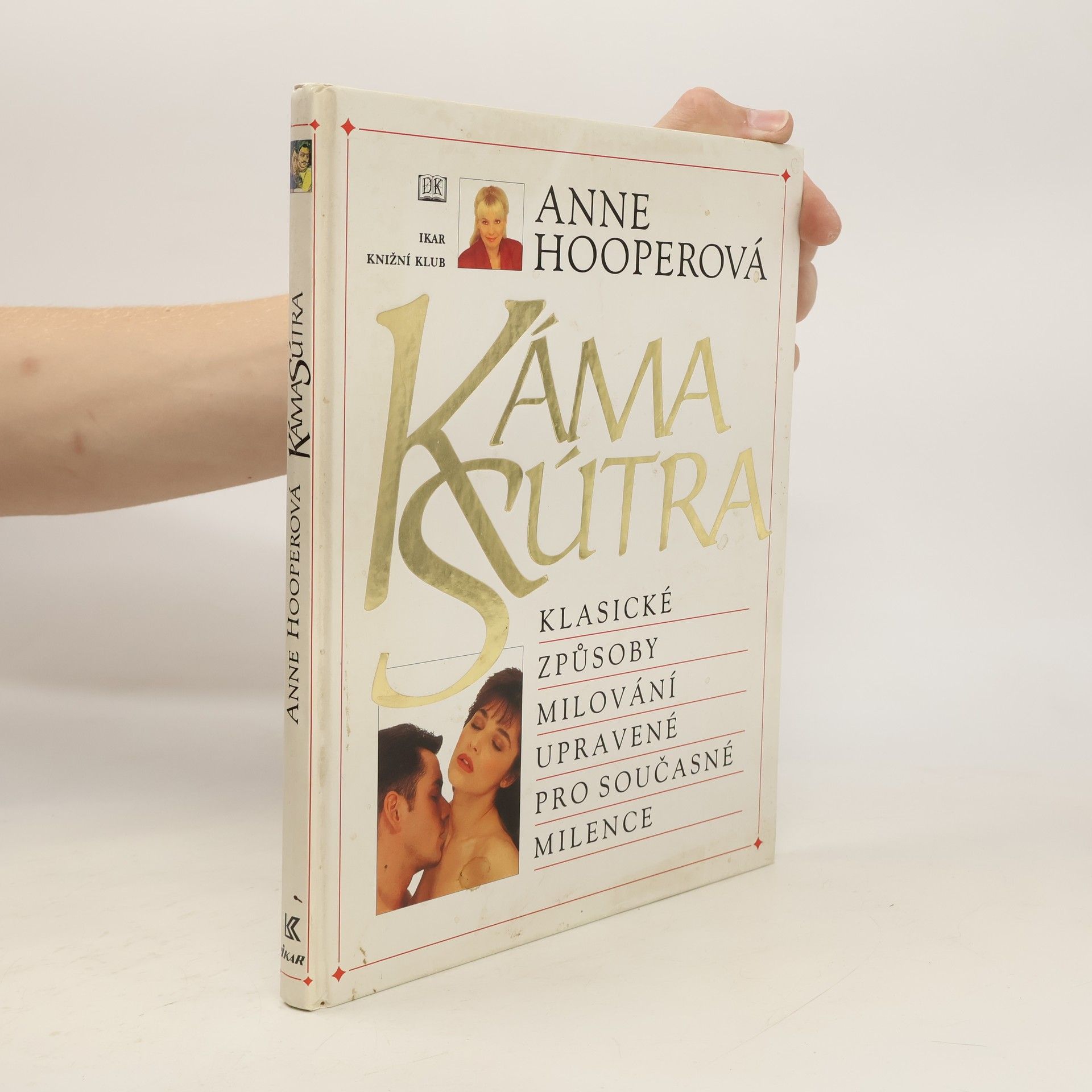 Anne Hooper KámaSútra. Klasické způsoby milování upravené pro současné milence
