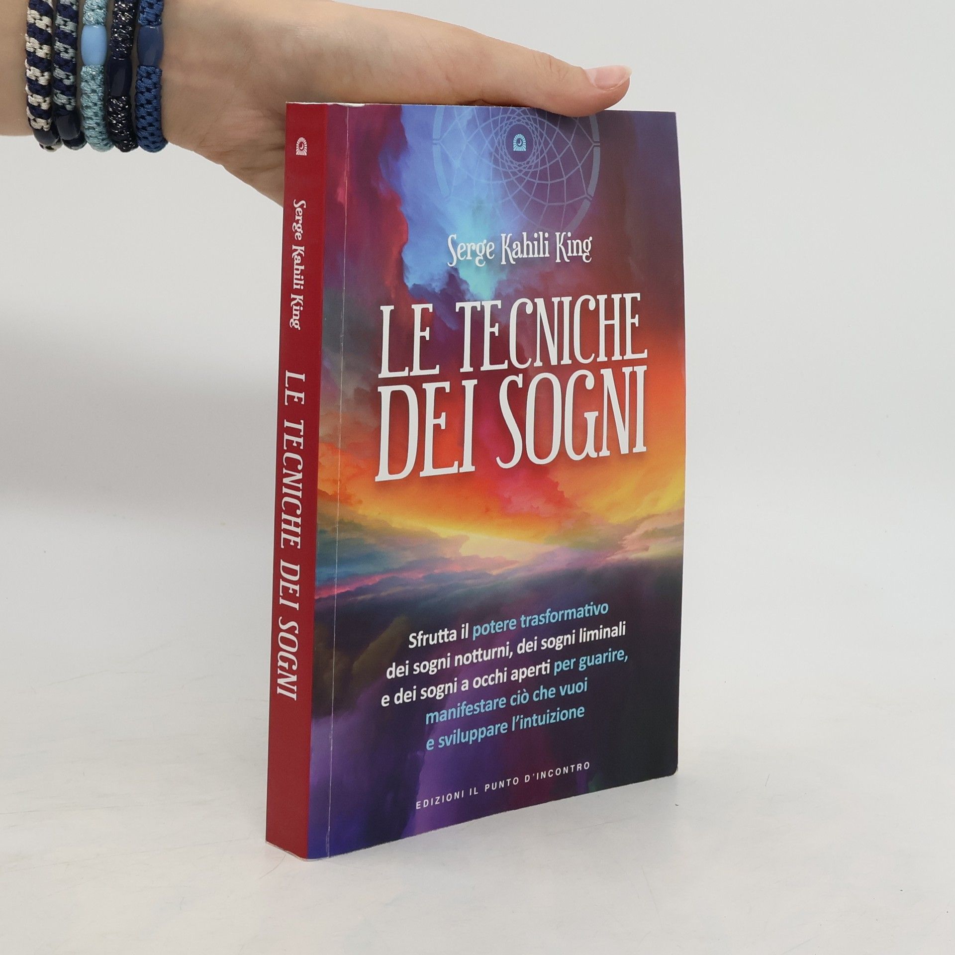 King Serge Kahili Le tecniche dei sogni