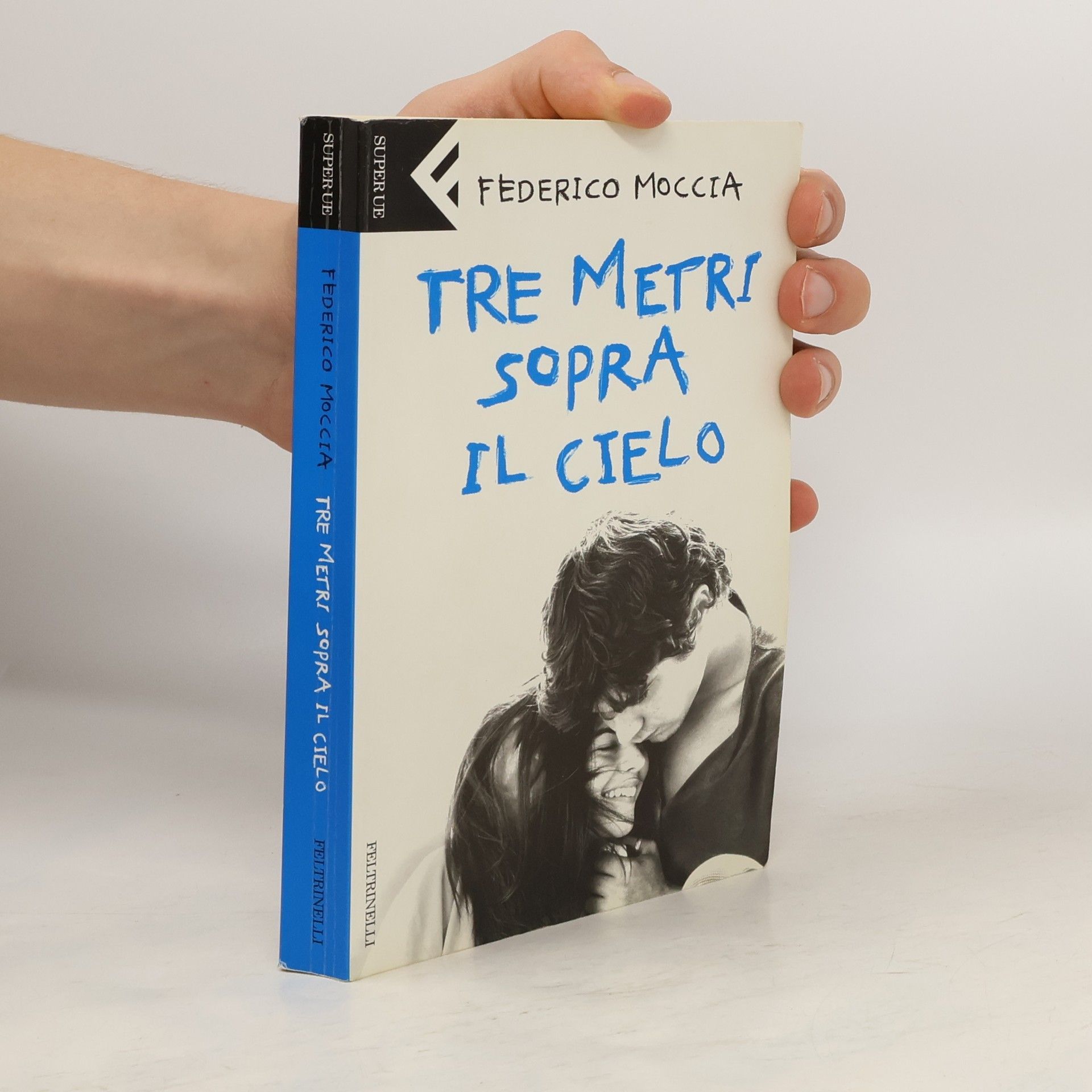 Federico Moccia Tre metri sopra il cielo