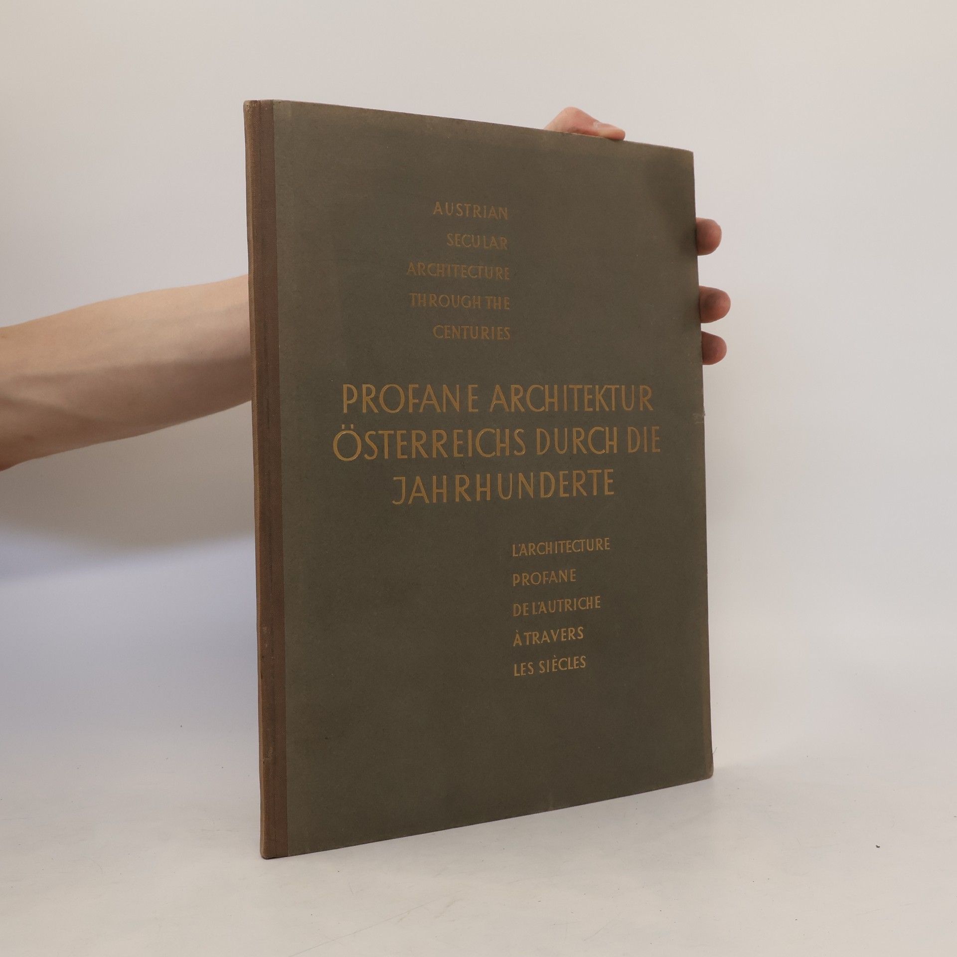 Anna Spitzmüller Profane Architektur Österreichs durch die Jahrhunderte