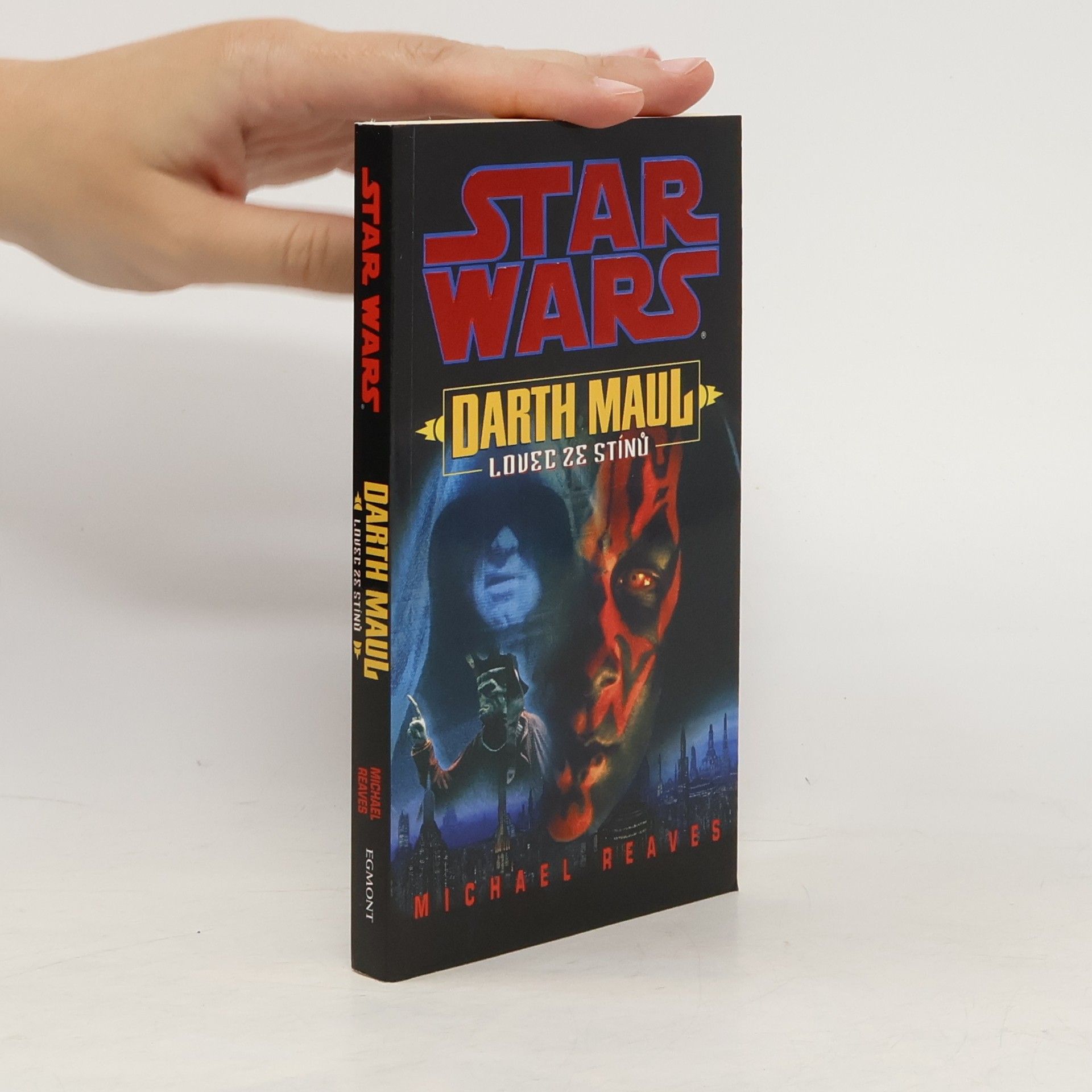 Michael Reaves Star Wars. Darth Maul. Lovec ze stínu