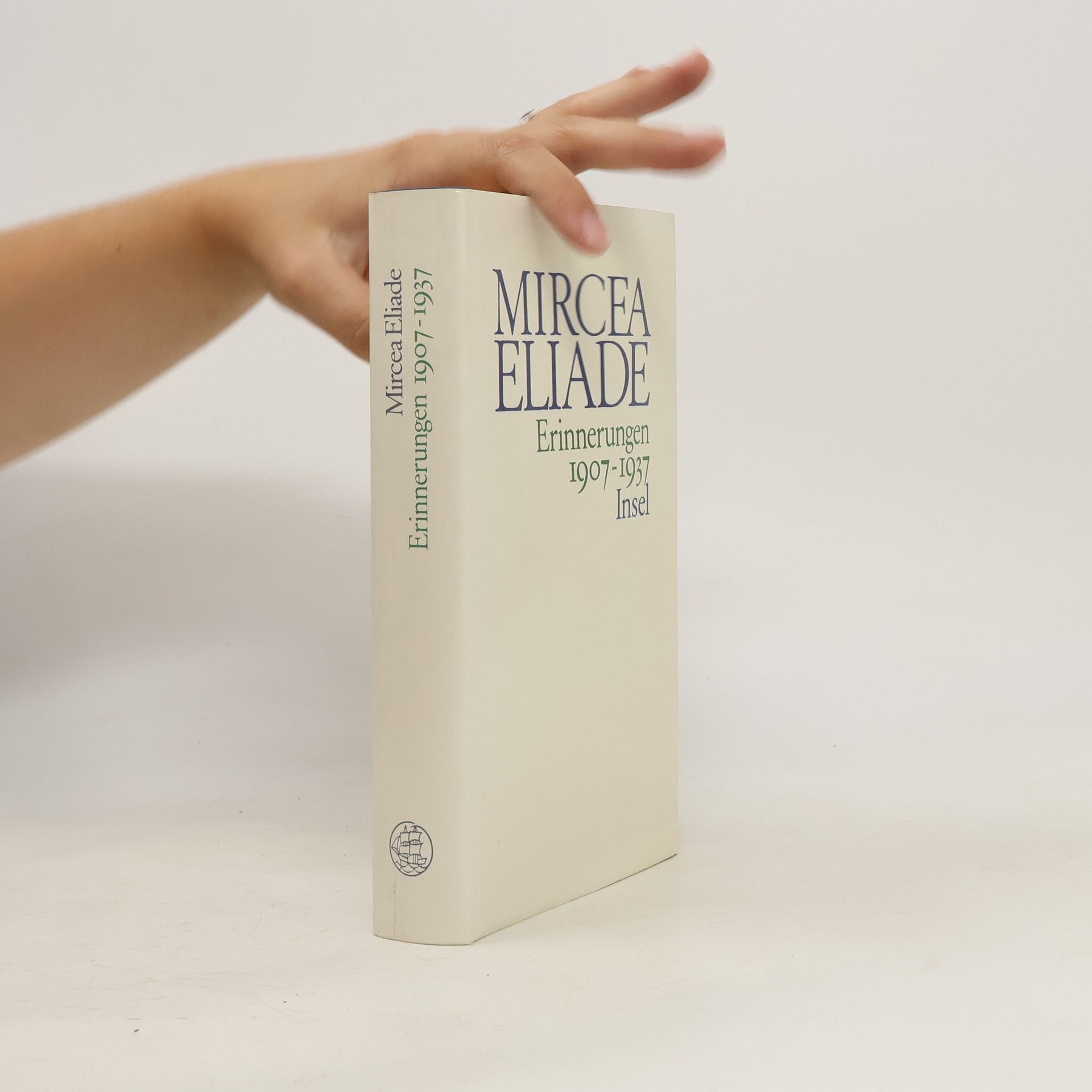 Mircea Eliade Erinnerungen 1907 [neunzehnhundertsieben] - 1937