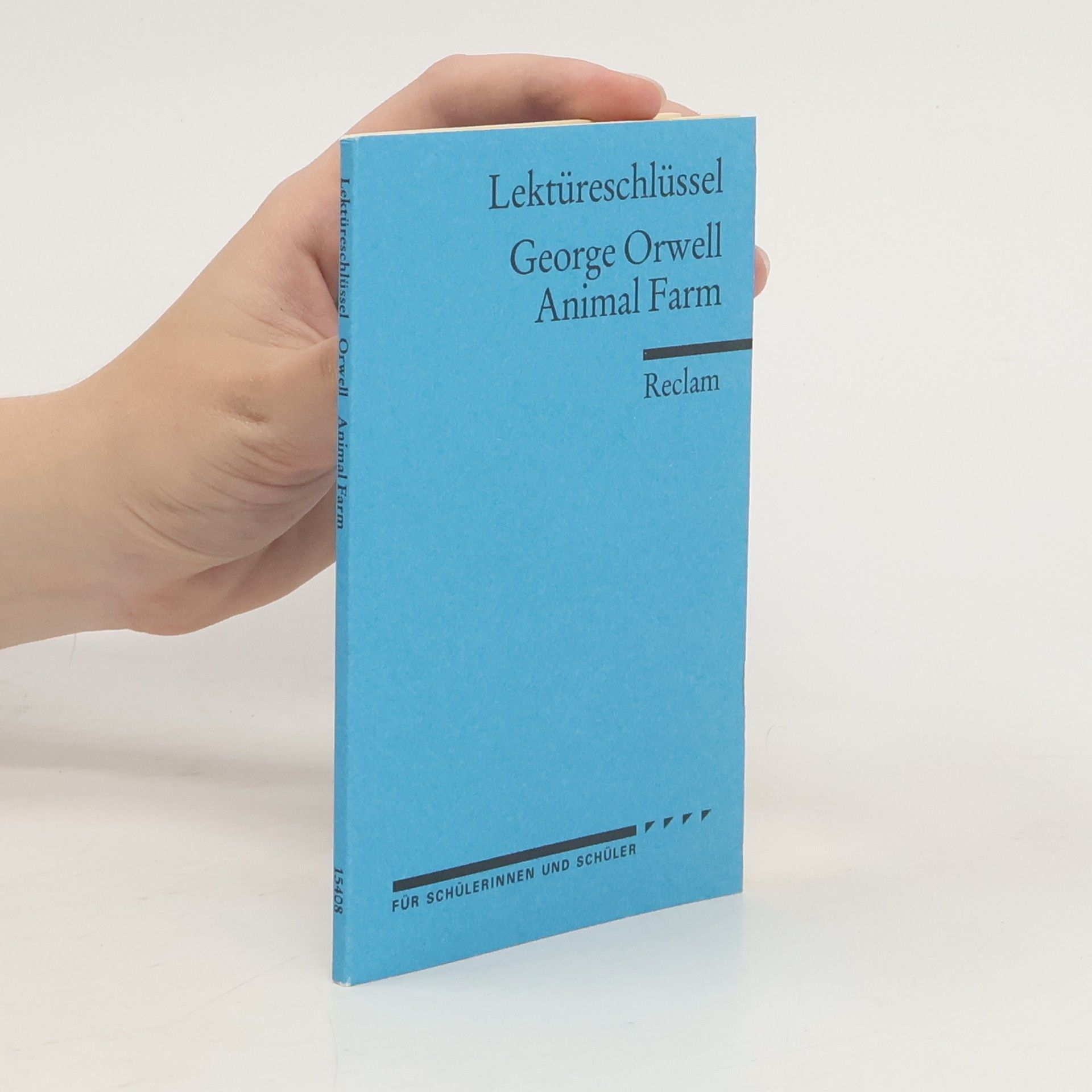 Heinz Ludwig Arnold Lektüreschlüssel George Orwell 'Animal Farm'