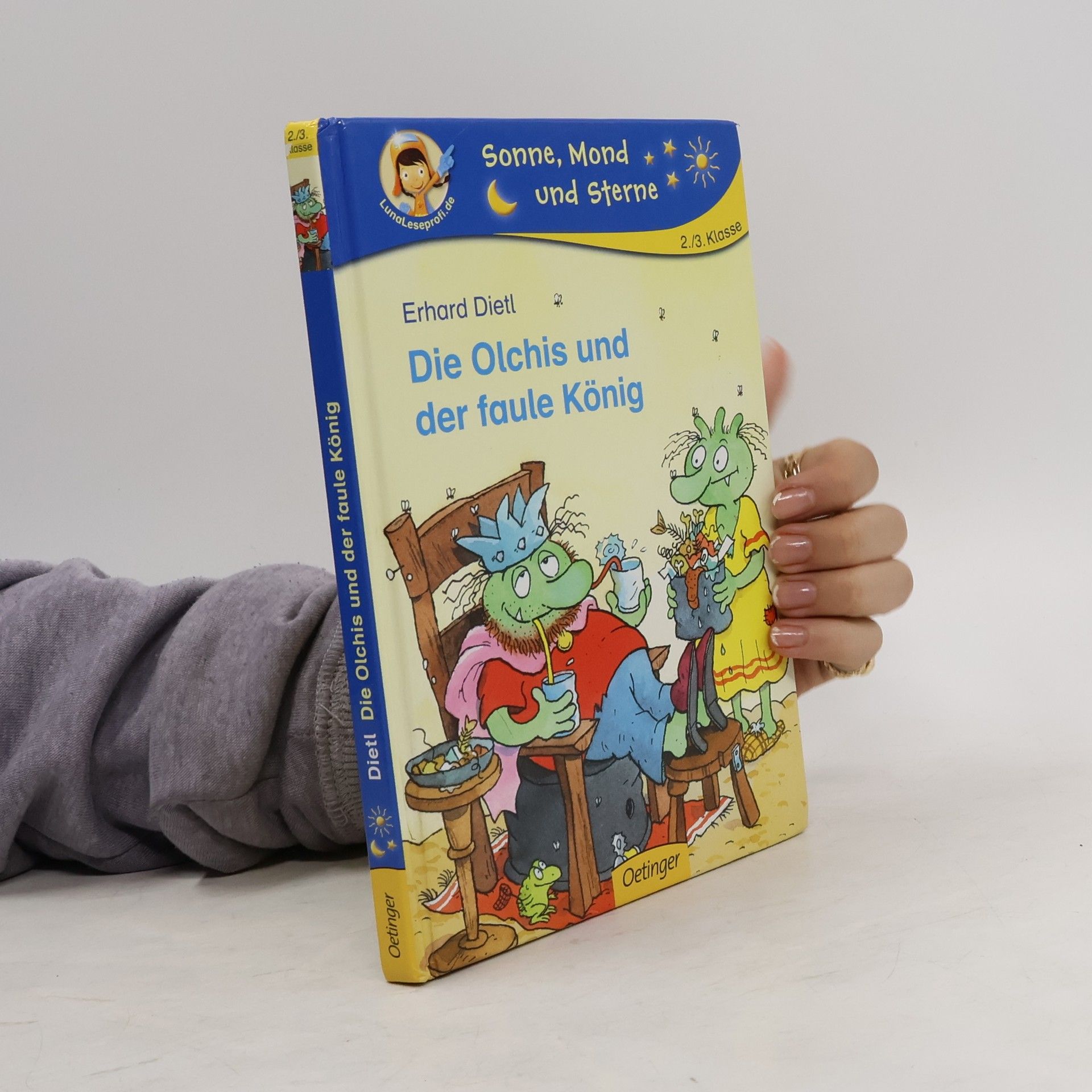 Erhard Dietl Die Olchis und der faule König