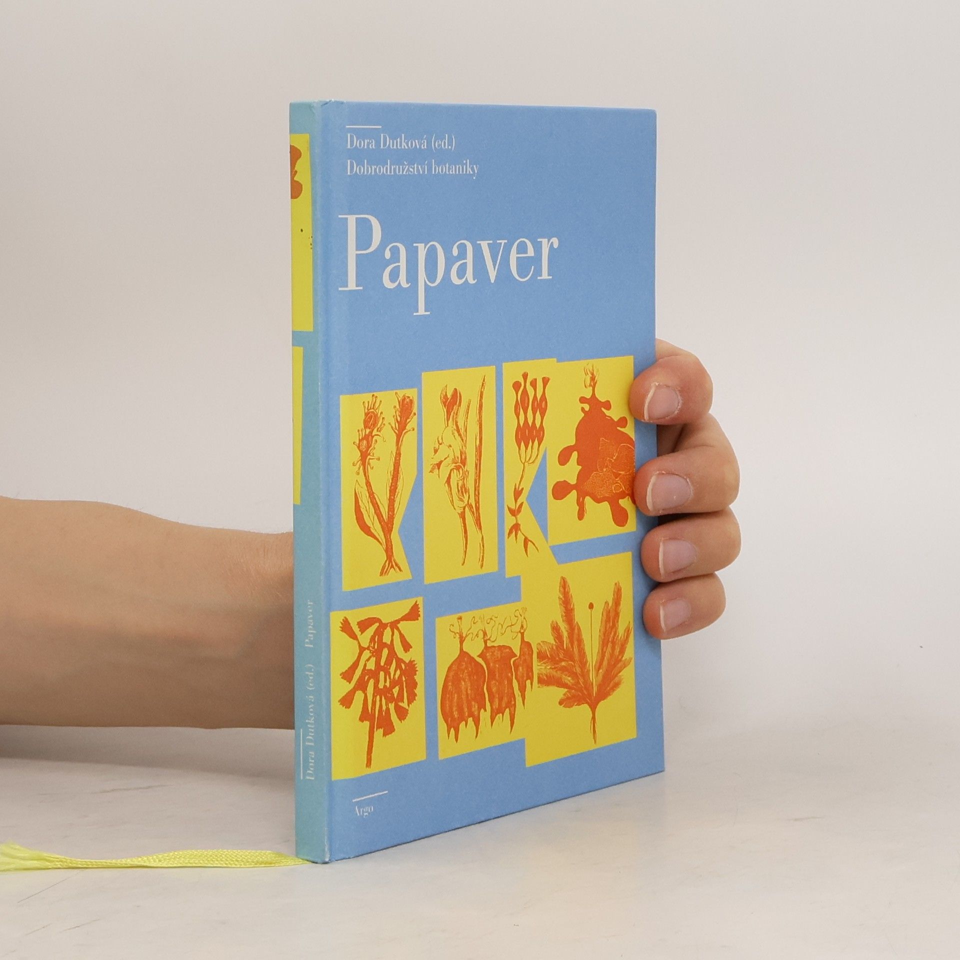 Dora Dutková Papaver : dobrodružství botaniky