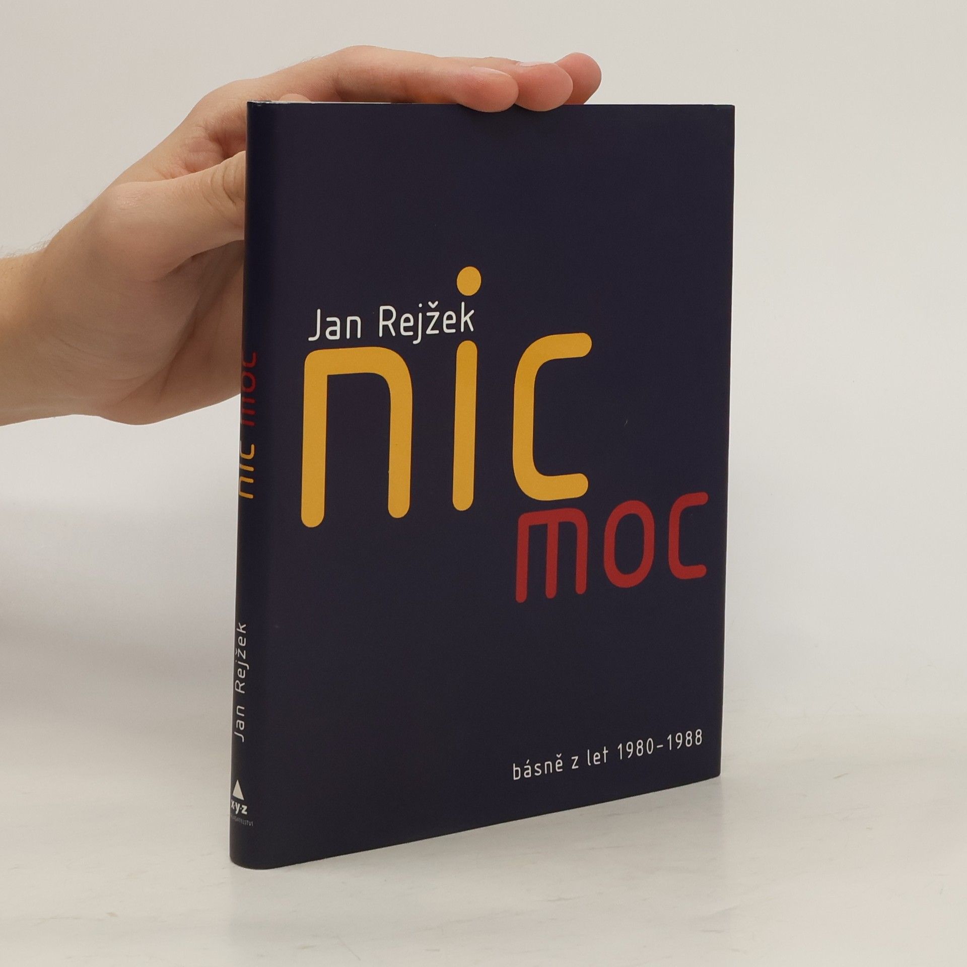 Jan Rejžek Nic moc
