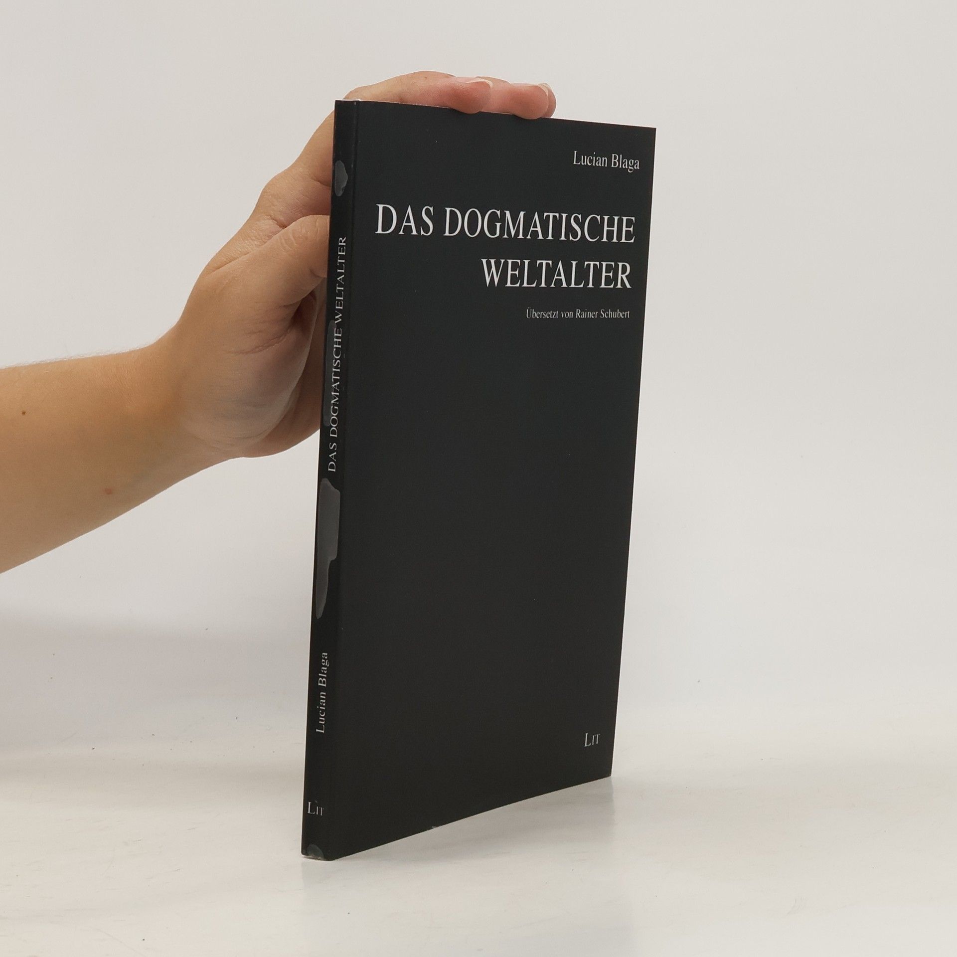 Lucian Blaga Das dogmatische Weltalter