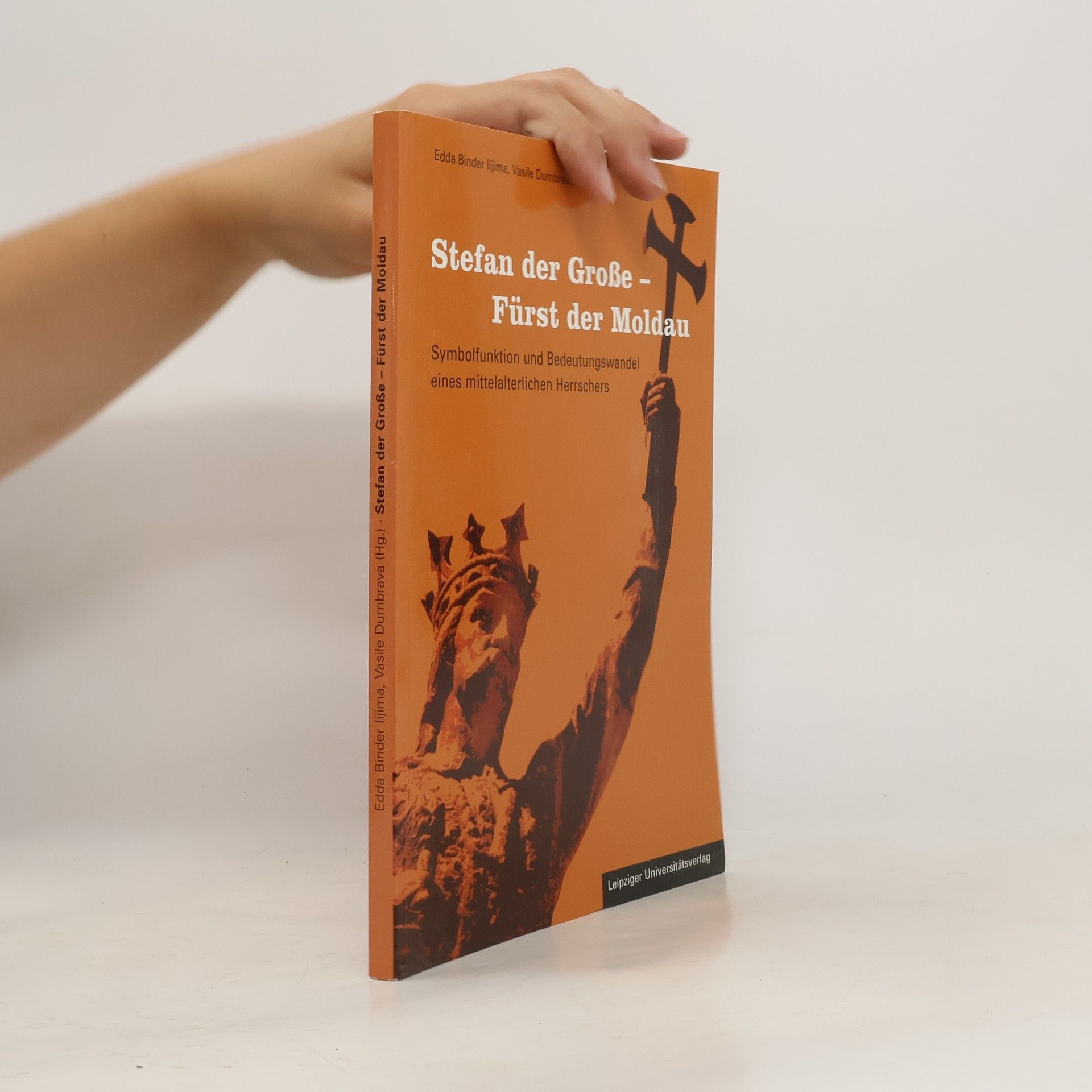 Edda Binder Iijima Stefan der Große - Fürst der Moldau