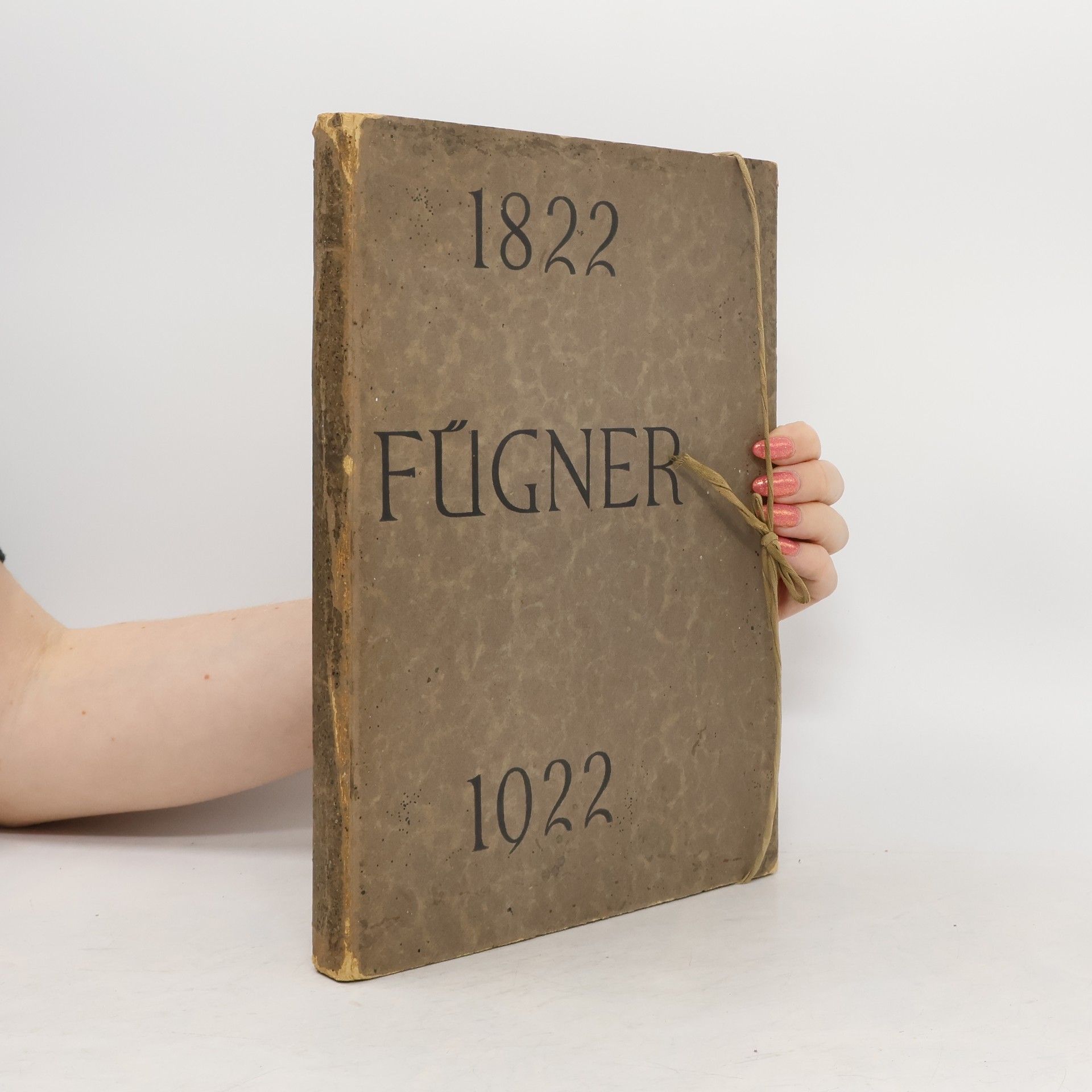Renata Tyršová Jindřich Fügner 1822 - 1922. K stým narozeninám prvého starosty pražské telocvičné jednoty Sokol (předmluva a 139 grafických listů a fotografií, komplet)