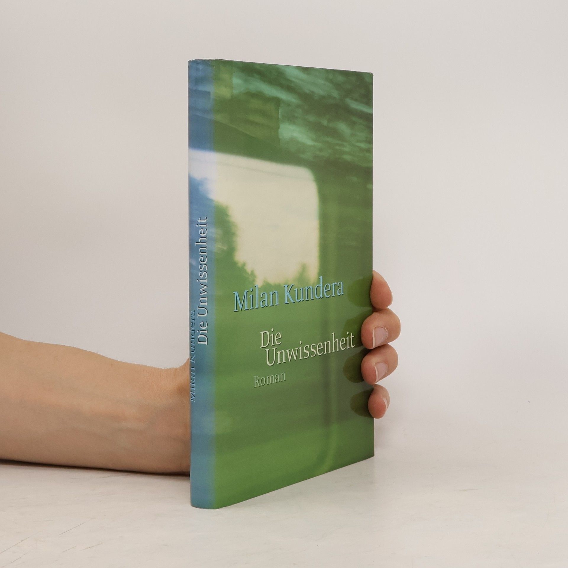 Milan Kundera Die Unwissenheit