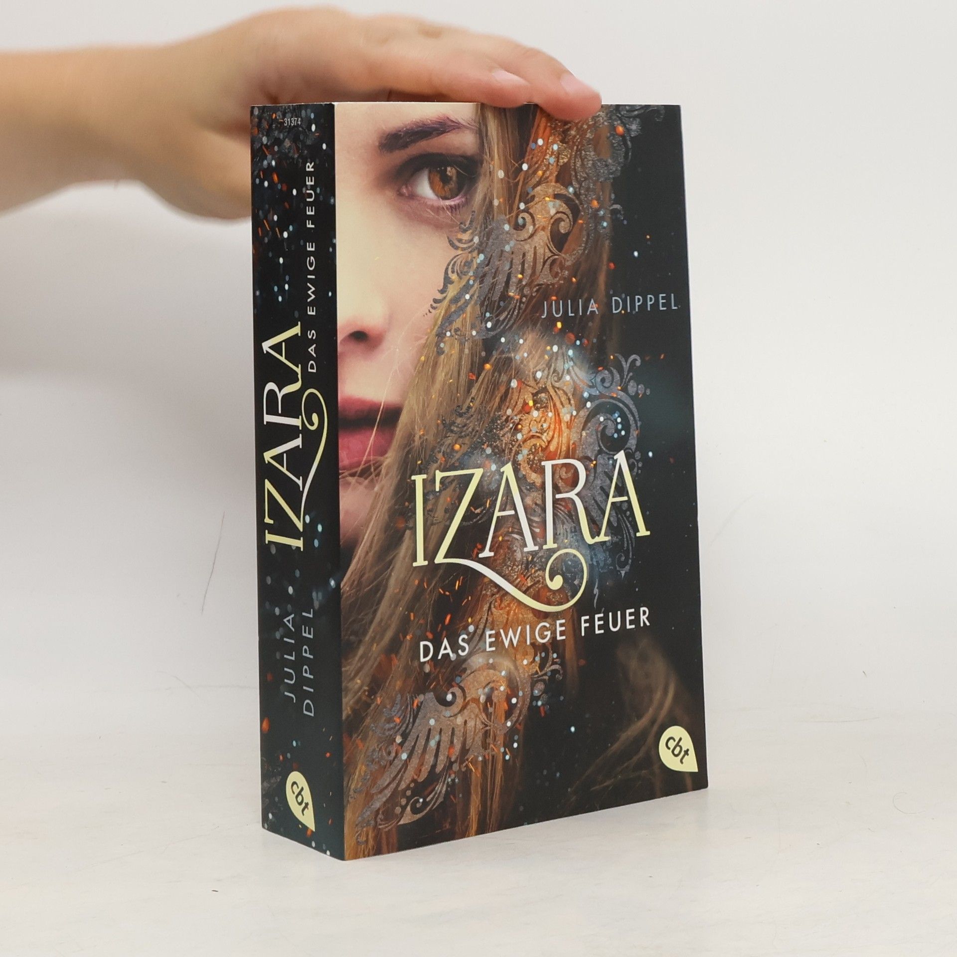 Julia Dippel IZARA - Das ewige Feuer