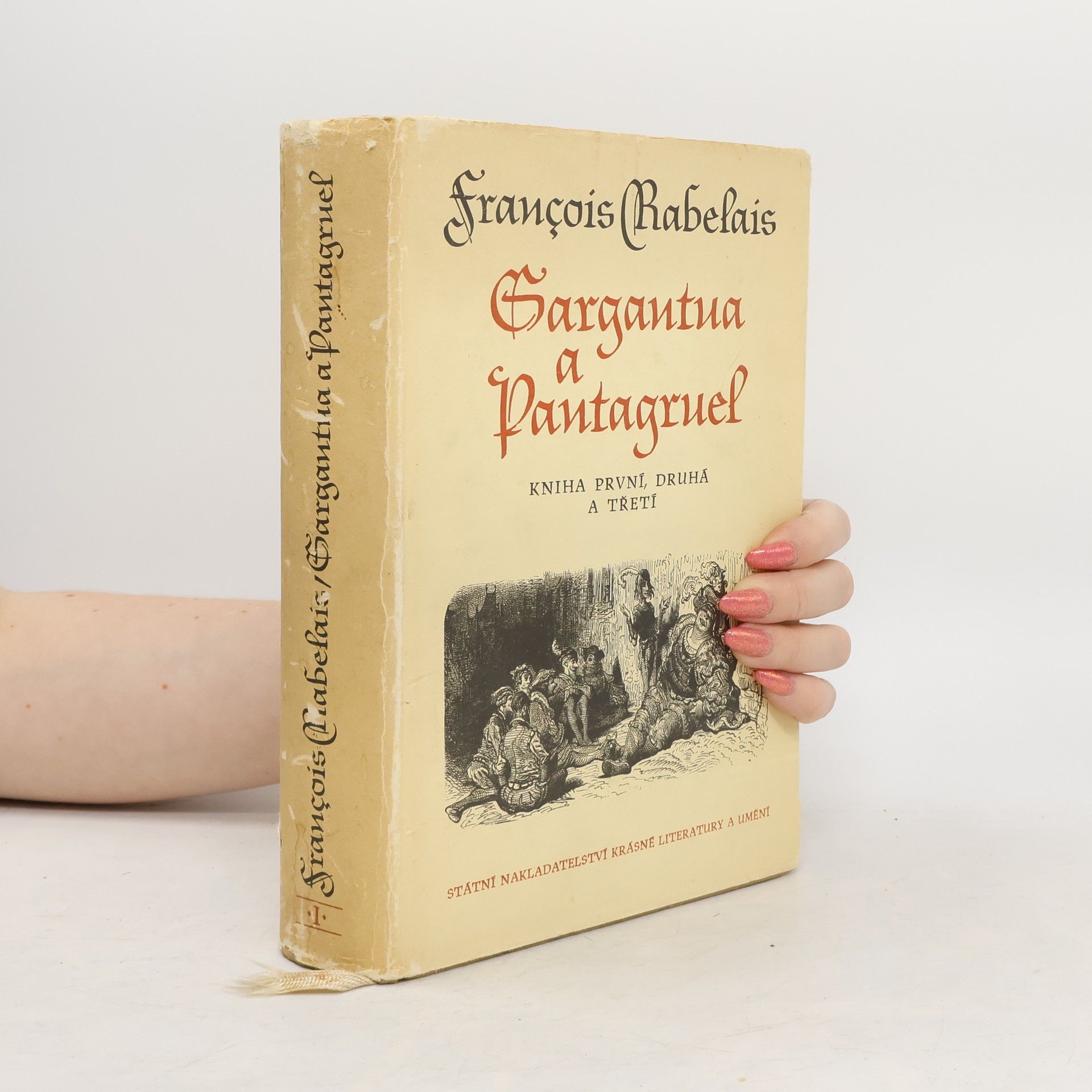 François Rebelais Gargantua a Pantagruel I-III