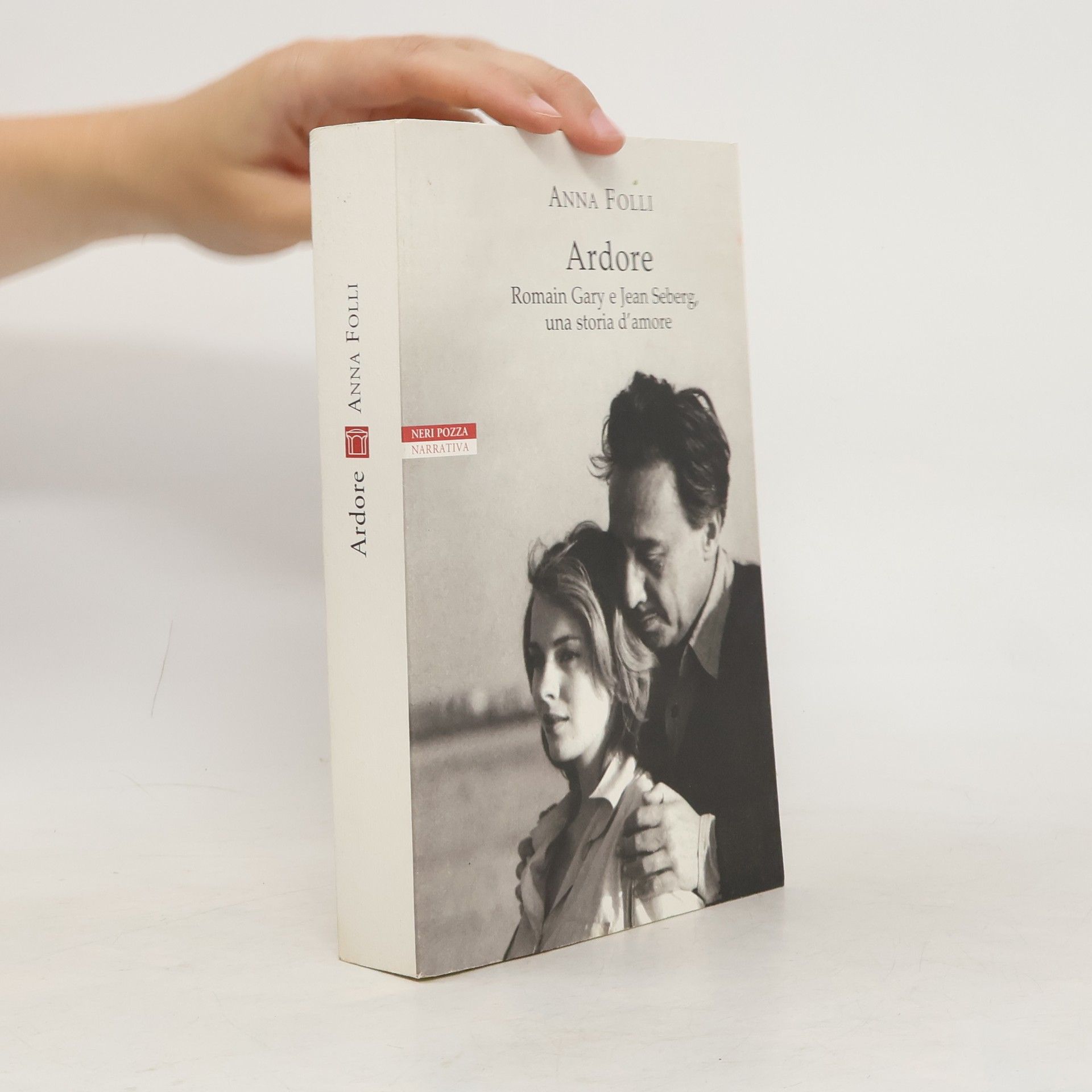 Anna Folli Ardore. Romain Gary e Jean Seberg, una storia d'amore