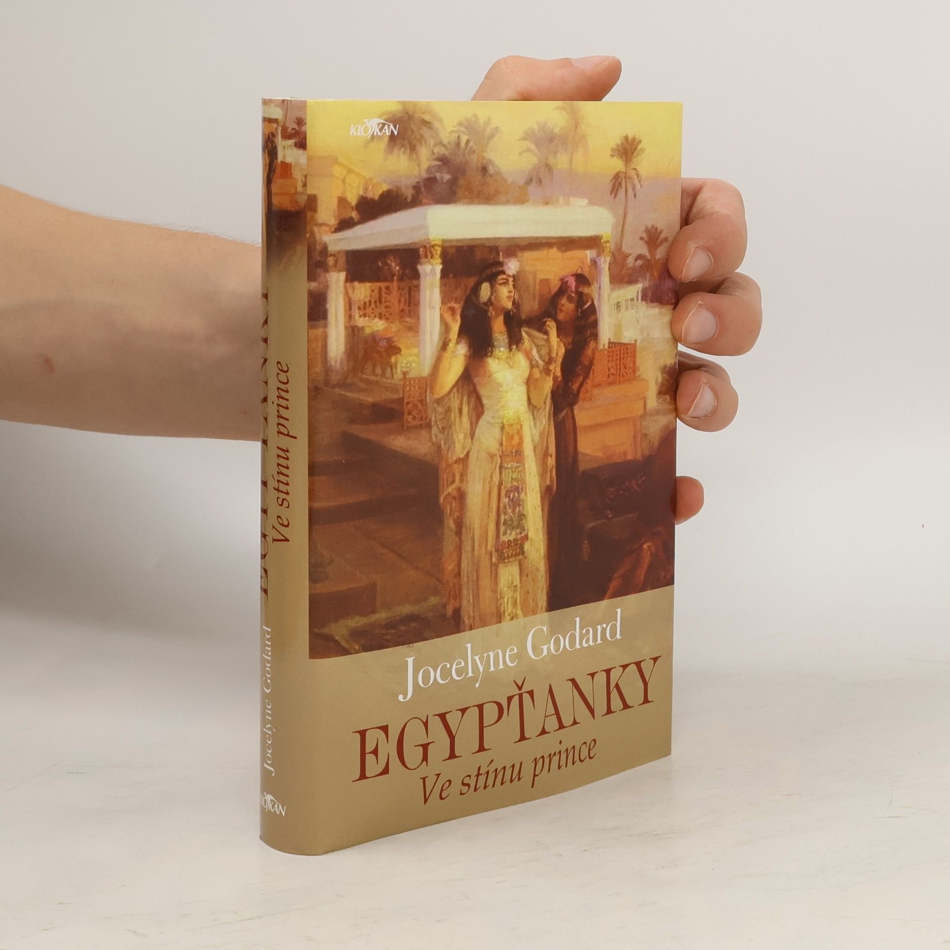 Jocelyne Godard Egypťanky. Ve stínu prince