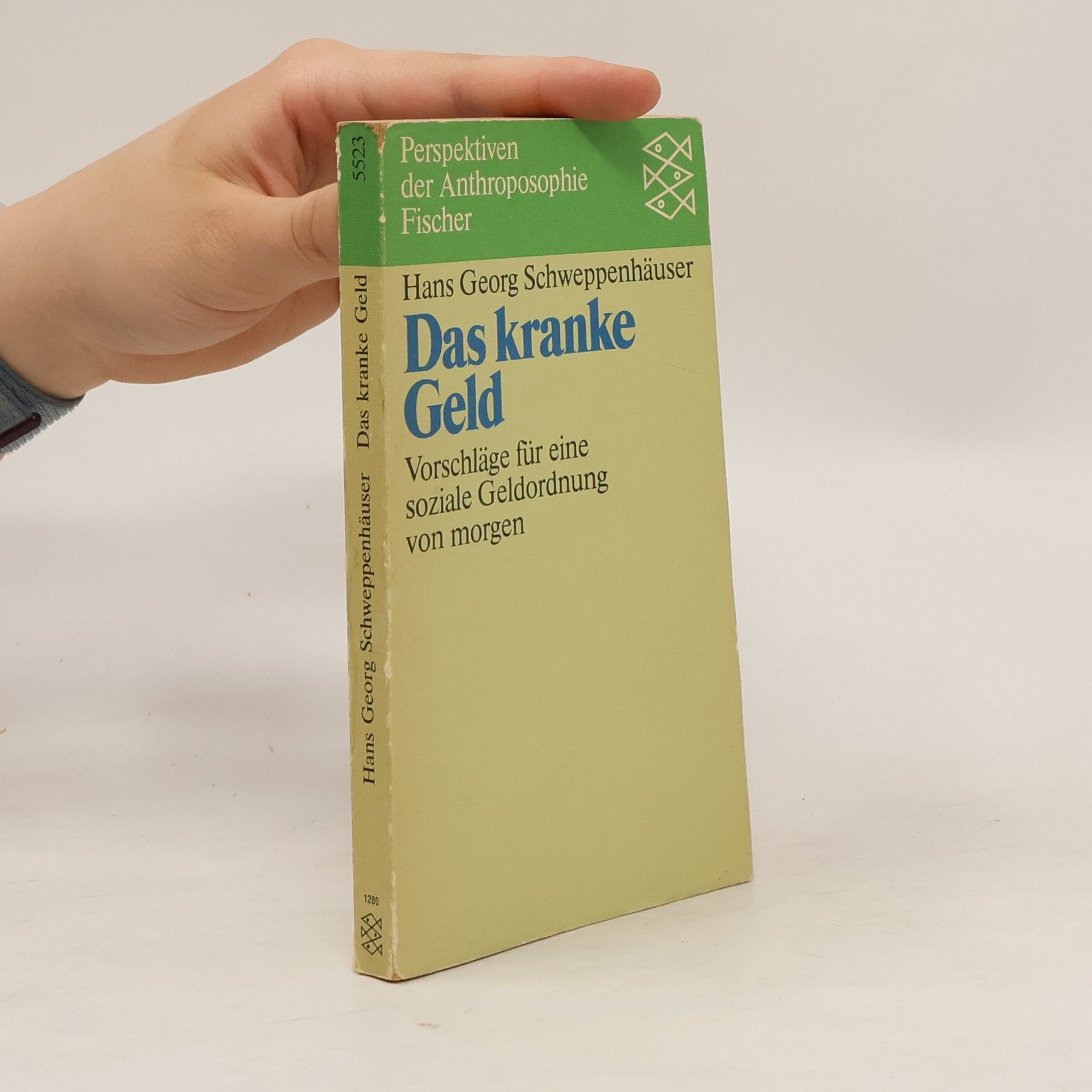 Hans Georg Schweppenhäuser Das kranke Geld
