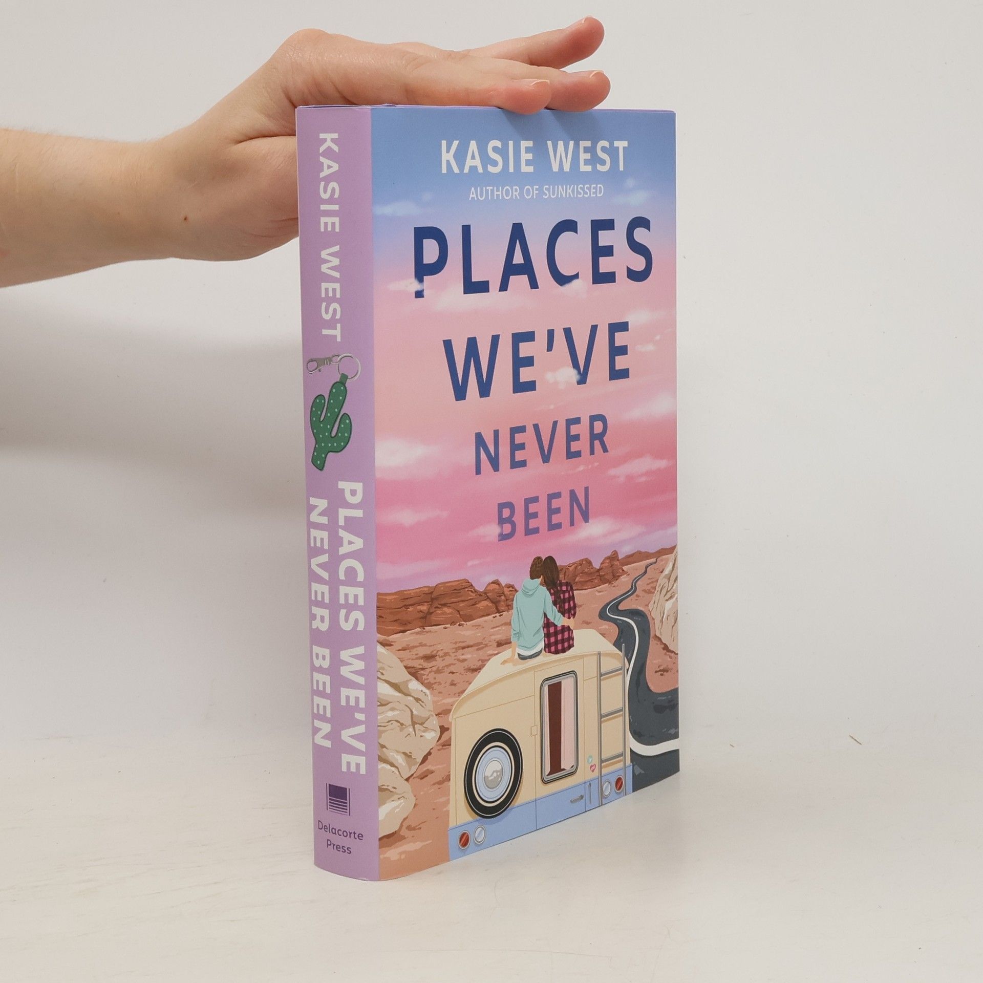 Kasie West Places We've Never Been