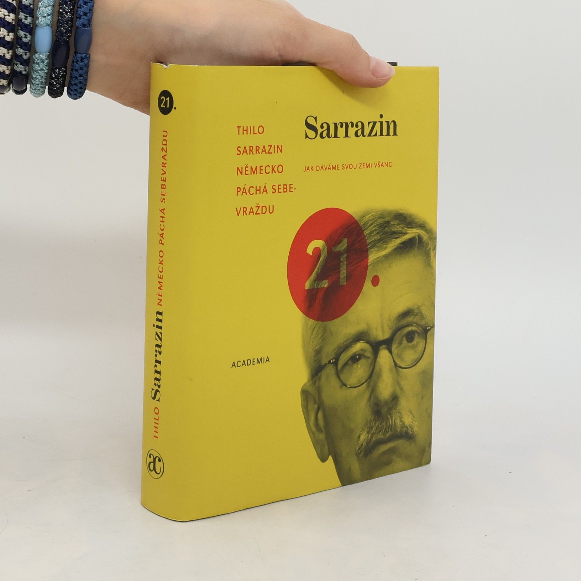Thilo Sarrazin Německo páchá sebevraždu. Jak dáváme svou zemi všanc