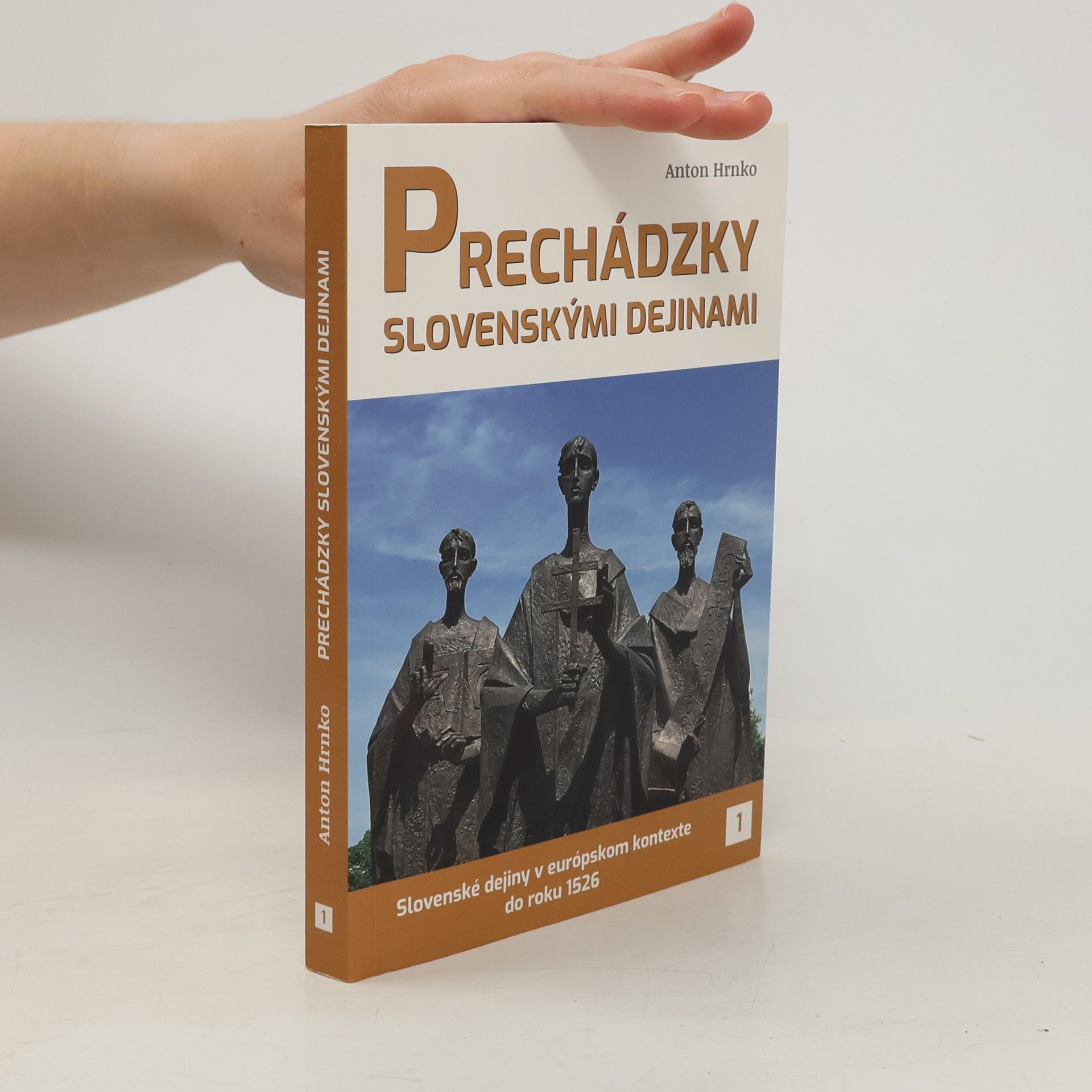 Anton Hrnko Prechádzky slovenskými dejinami