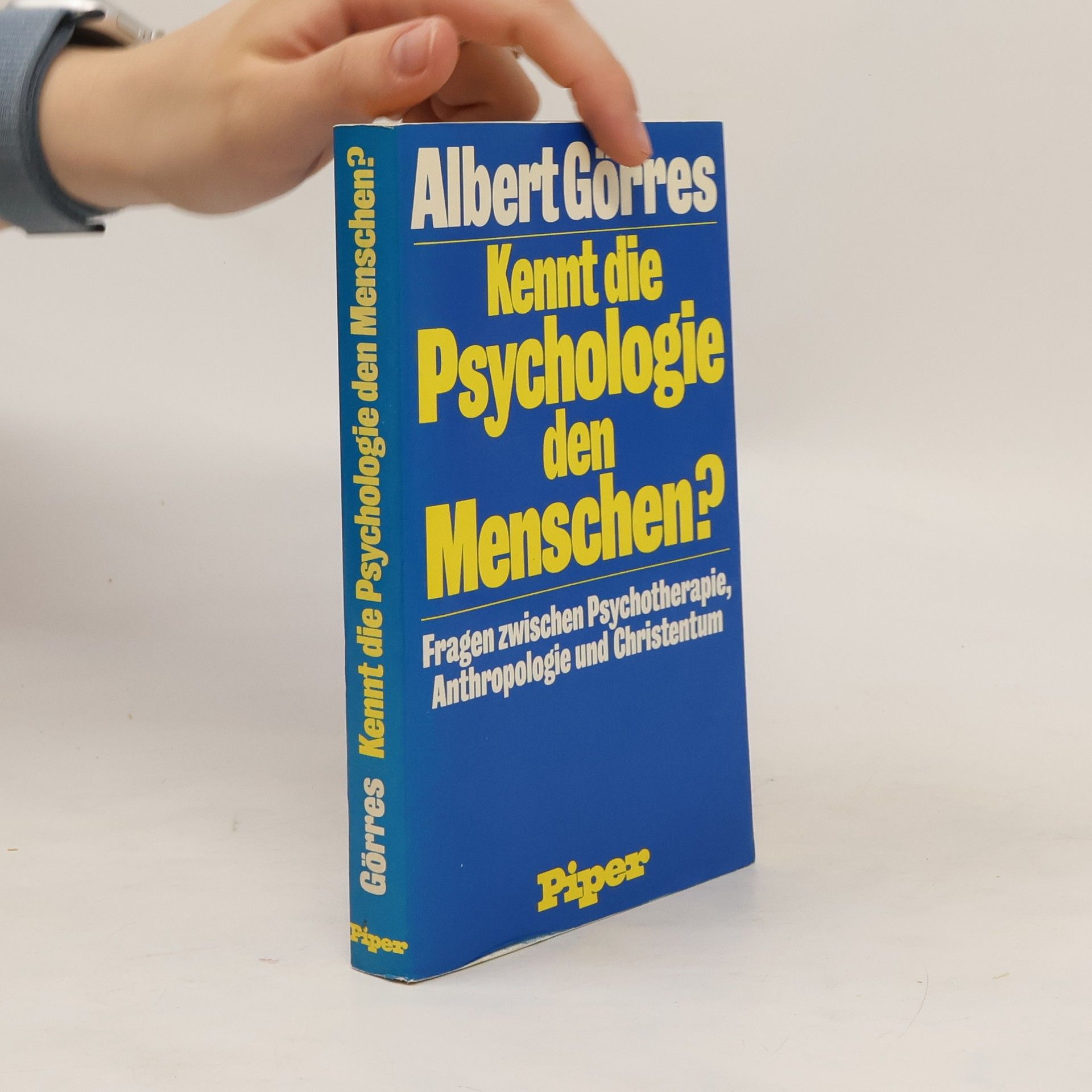 Albert Görres Kennt die Psychologie den Menschen?