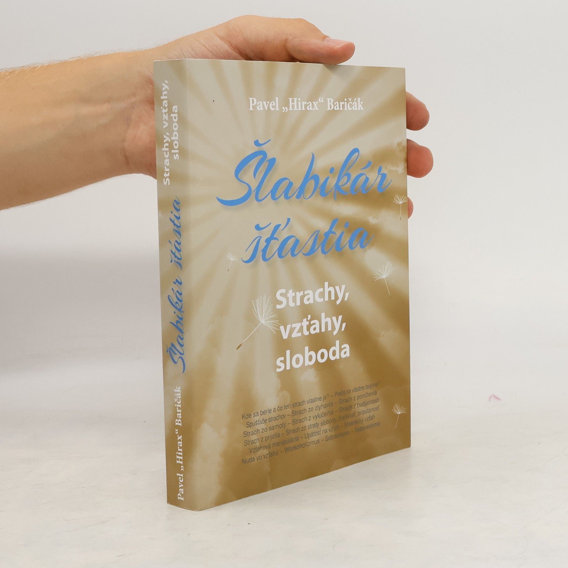 Pavel Hirax Baričák Šlabikár šťastia 4 - Strachy, vzťahy, sloboda