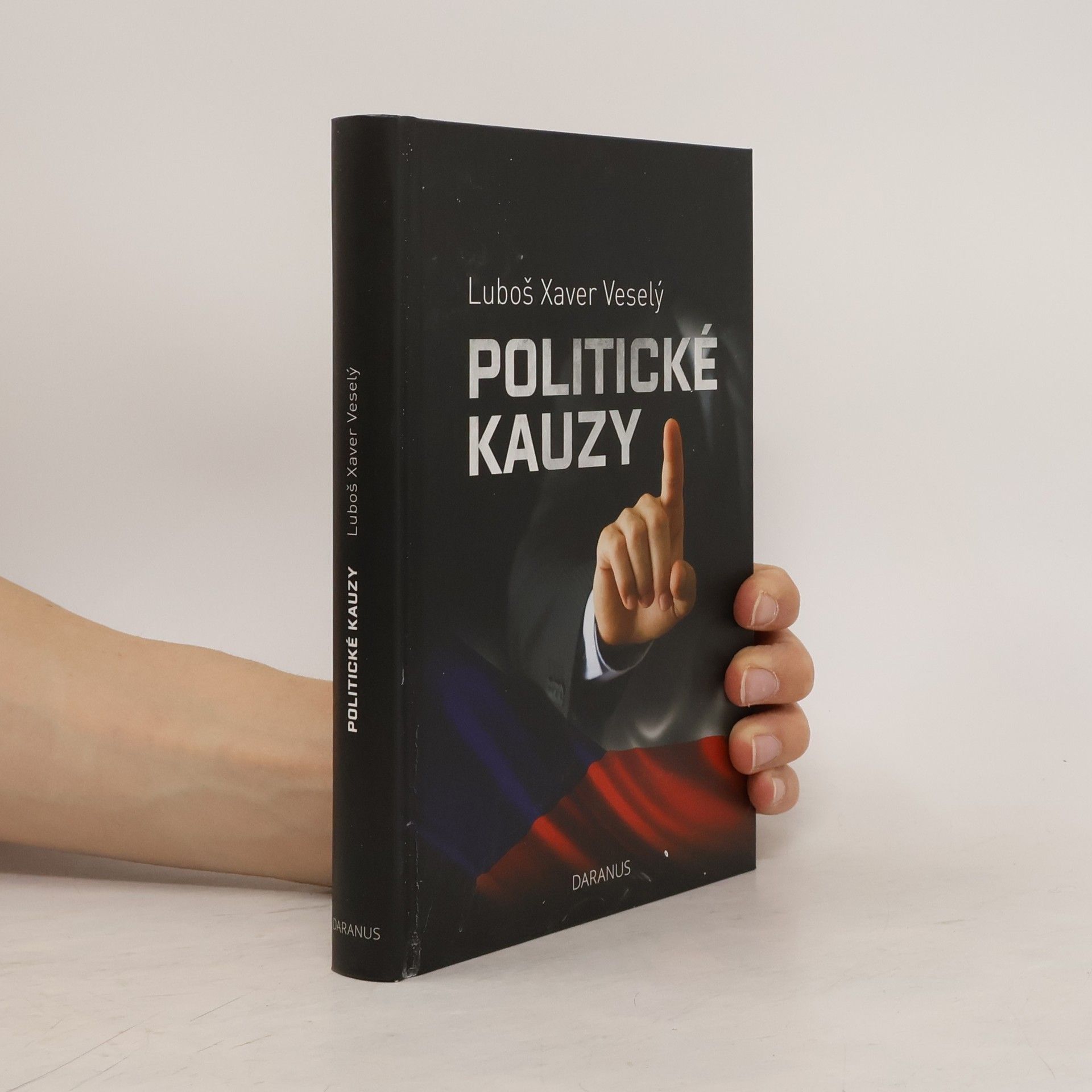 Luboš Xaver Veselý Politické kauzy