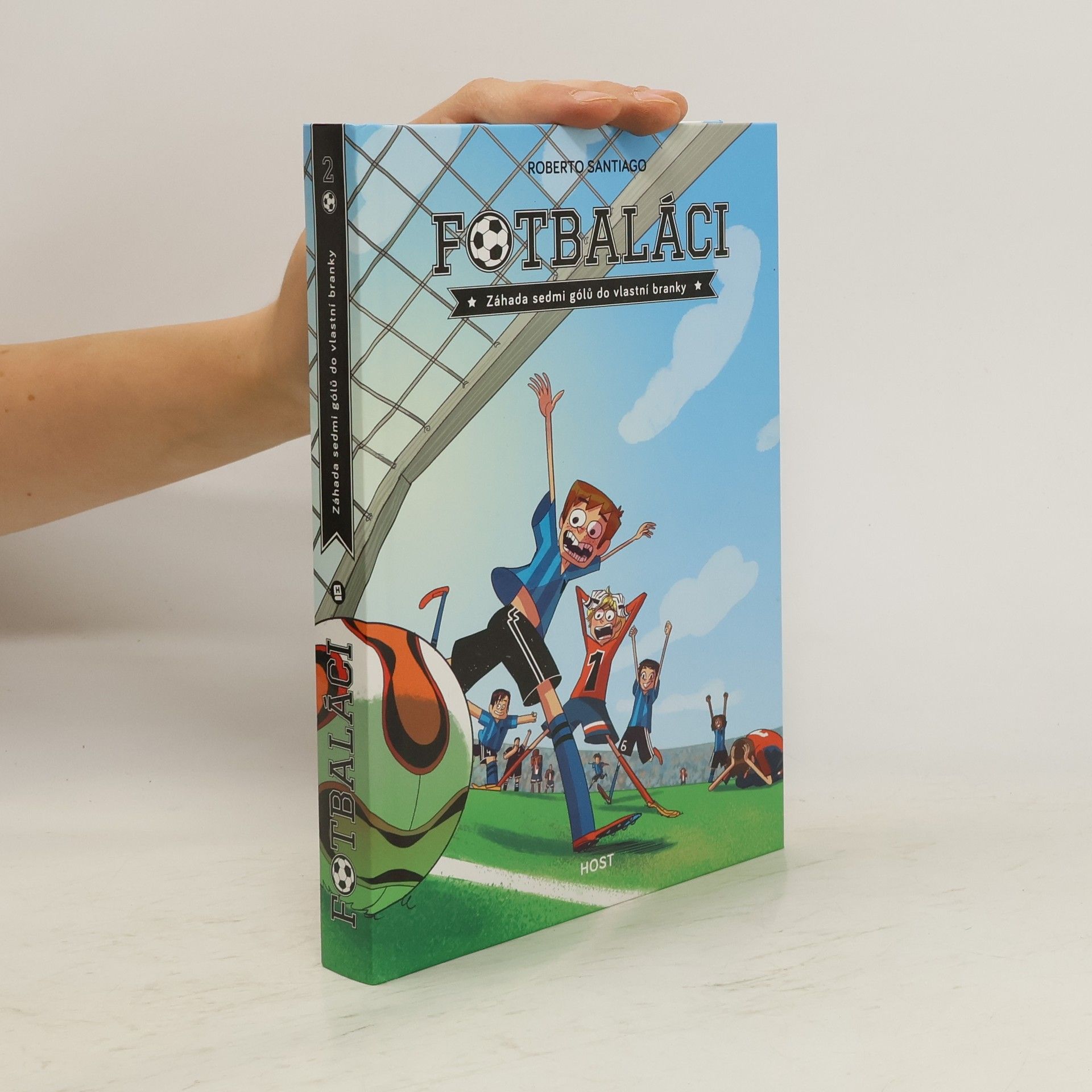 Roberto Santiago Fotbaláci. Záhada sedmi gólů do vlastní branky