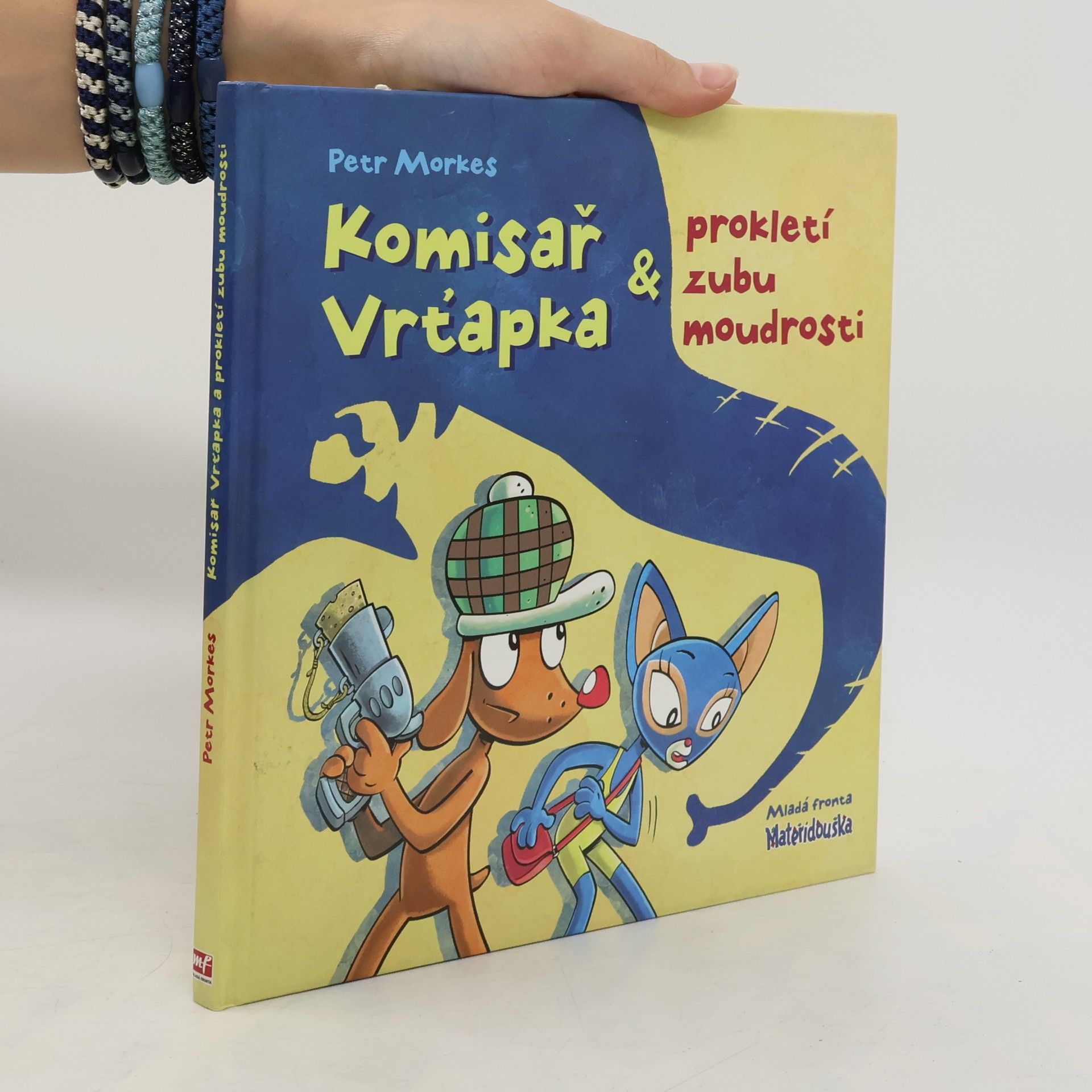 Petr Morkes Komisař Vrťapka & prokletí zubu moudrosti