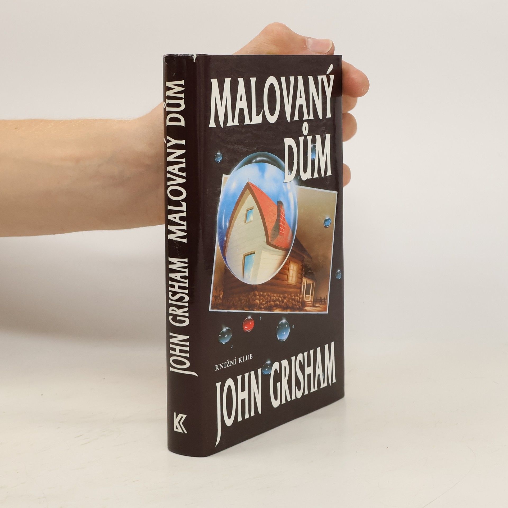 John Grisham Malovaný dům