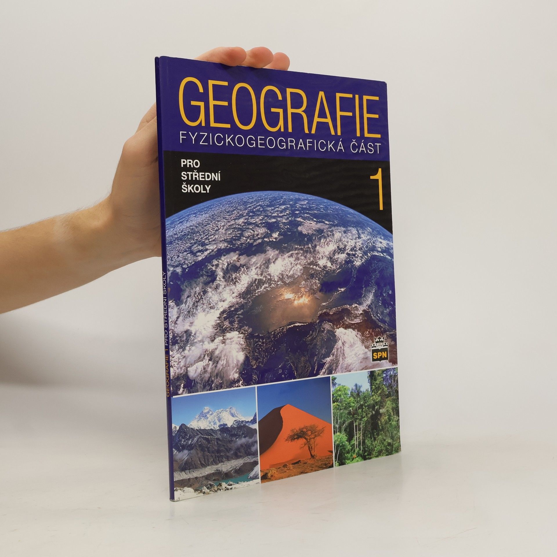 Jaromír Demek Geografie 1 pro střední školy. Fyzickogeografická část