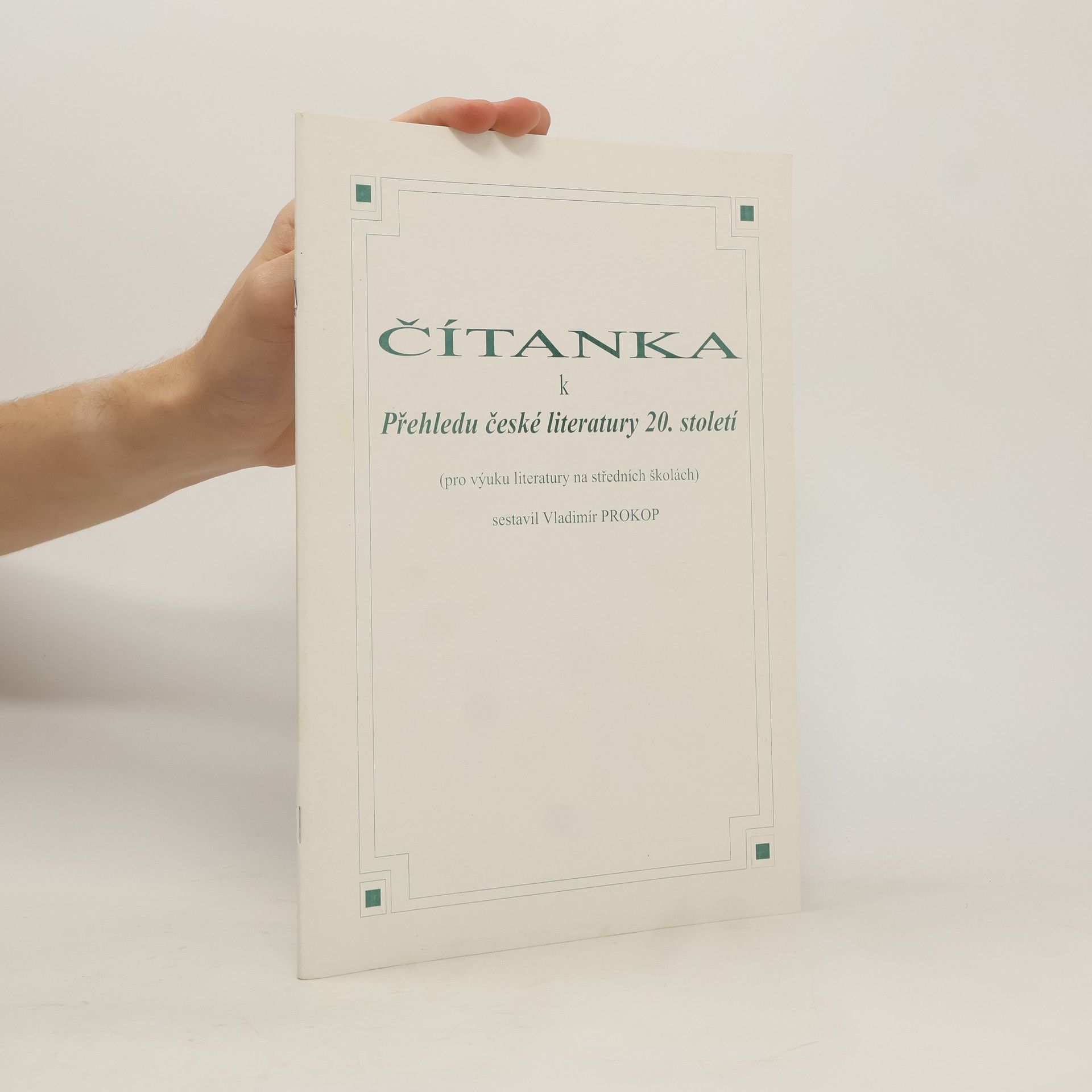 Vladimír Prokop Čítanka k přehledu české literatury 20. století