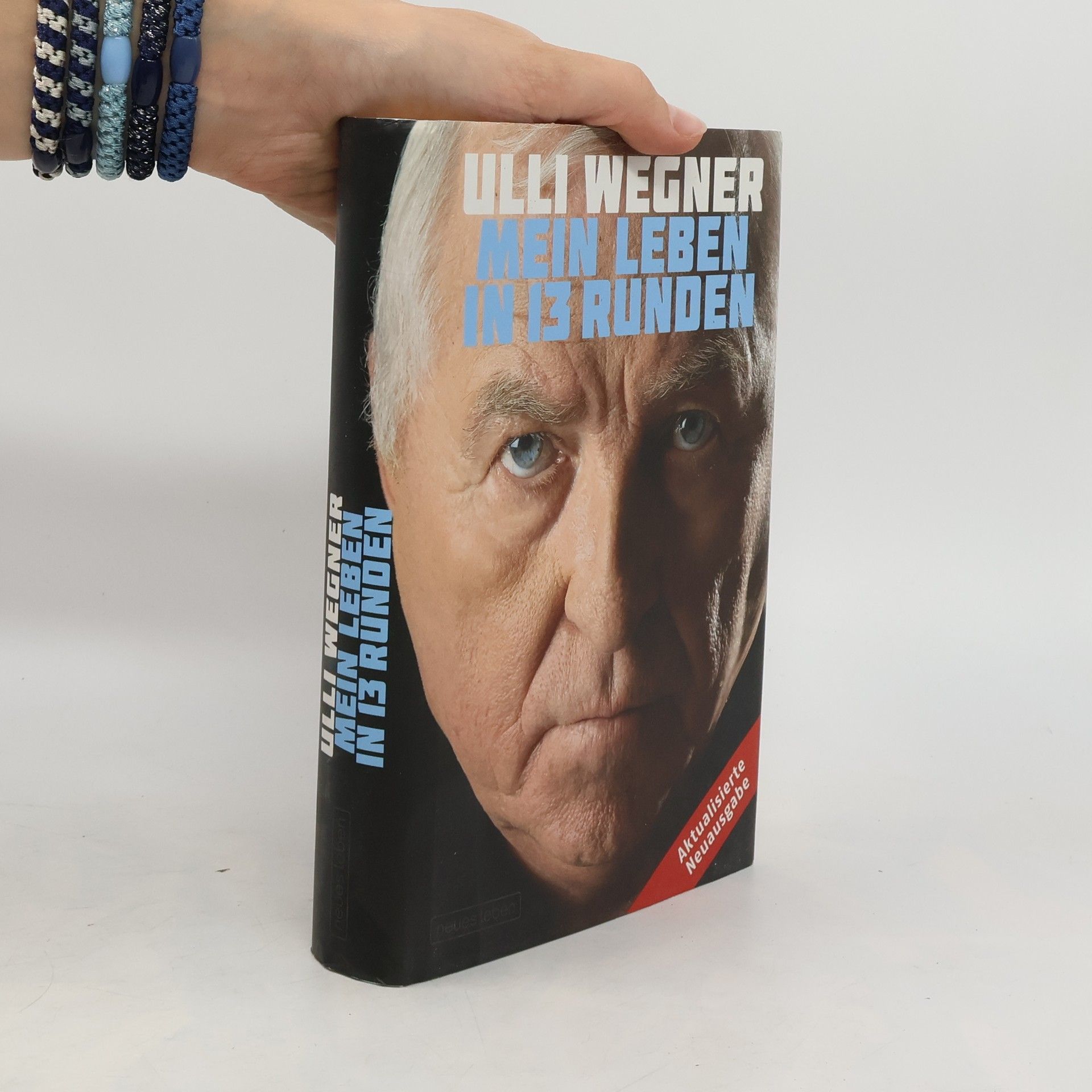 Ullrich Wegner Mein Leben in 13 Runden