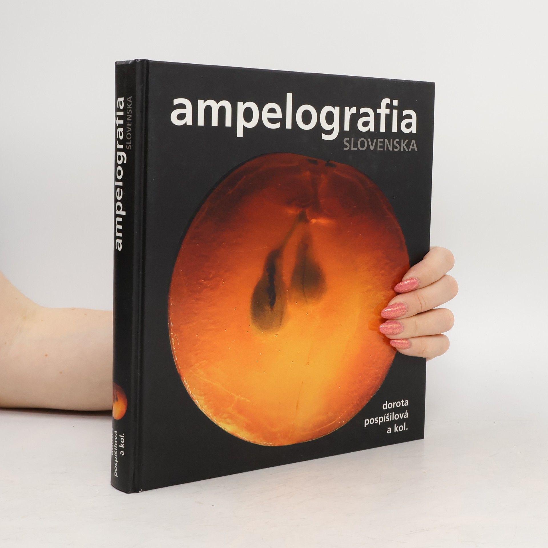 Dorota Pospíšilová Ampelografia Slovenska