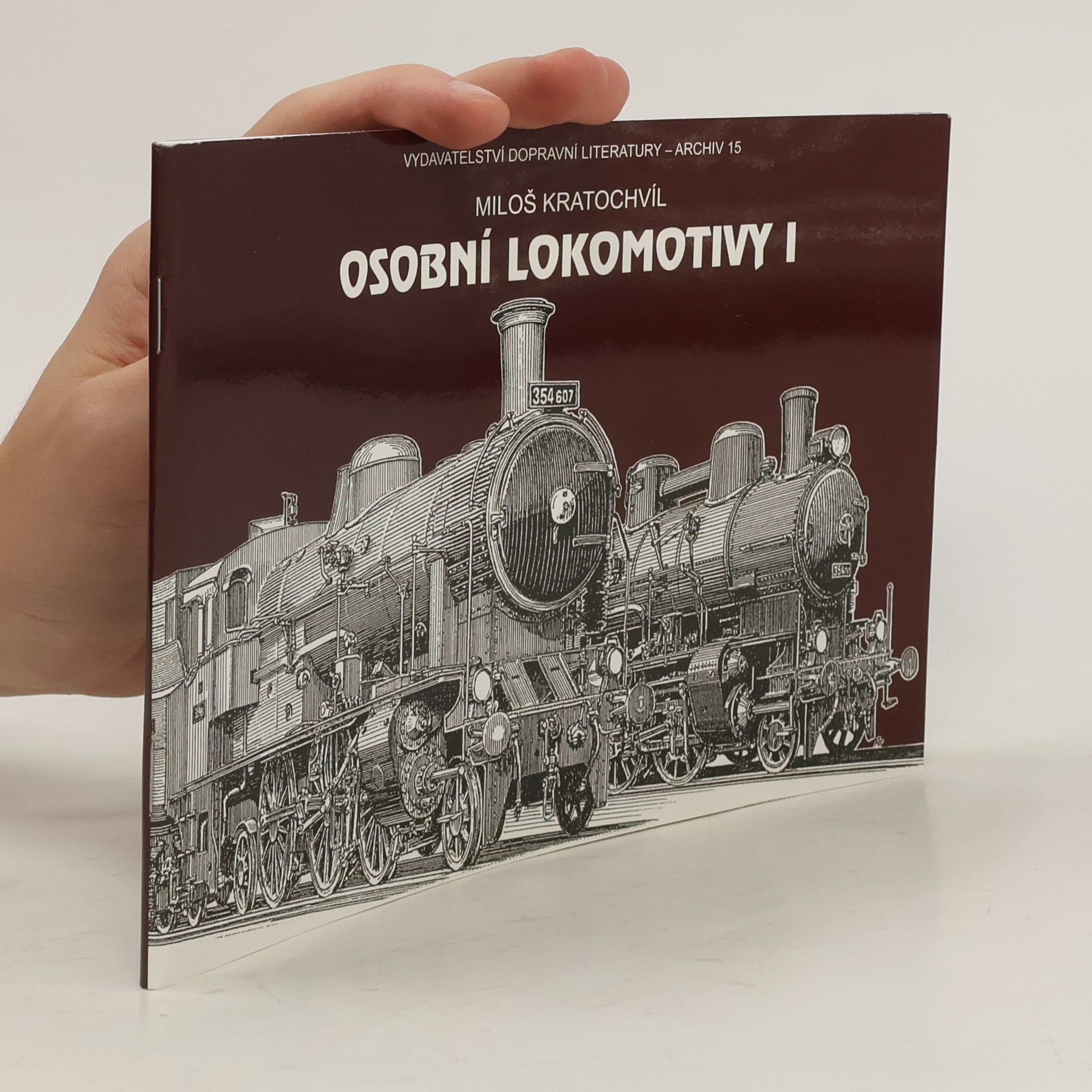 Miloš Václav Kratochvíl Osobní lokomotivy I
