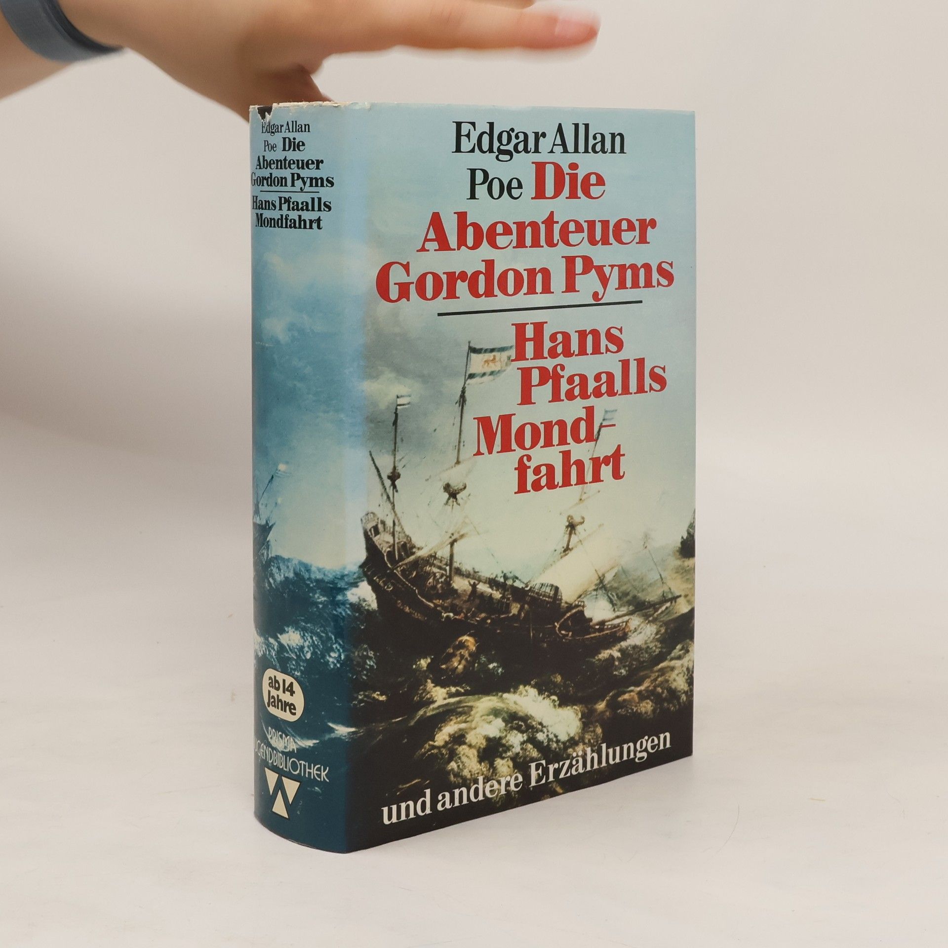 Edgar Allan Poe Die Abenteuer Gordon Pyms. Hans Pfaalls Mondfahrt