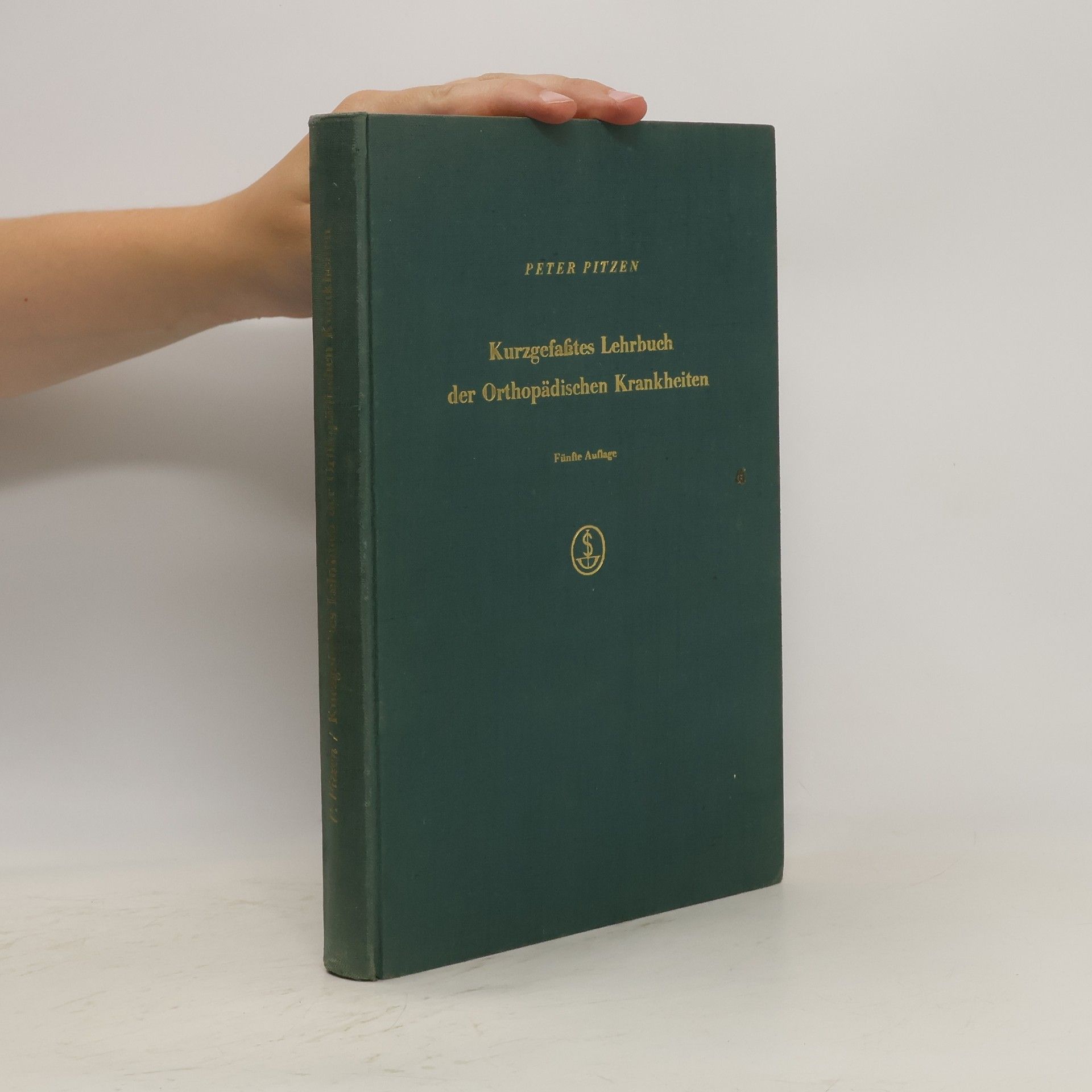 Peter Pitzen Kurzgefafites Lehrbuch der Orthopädischen Krankheiten