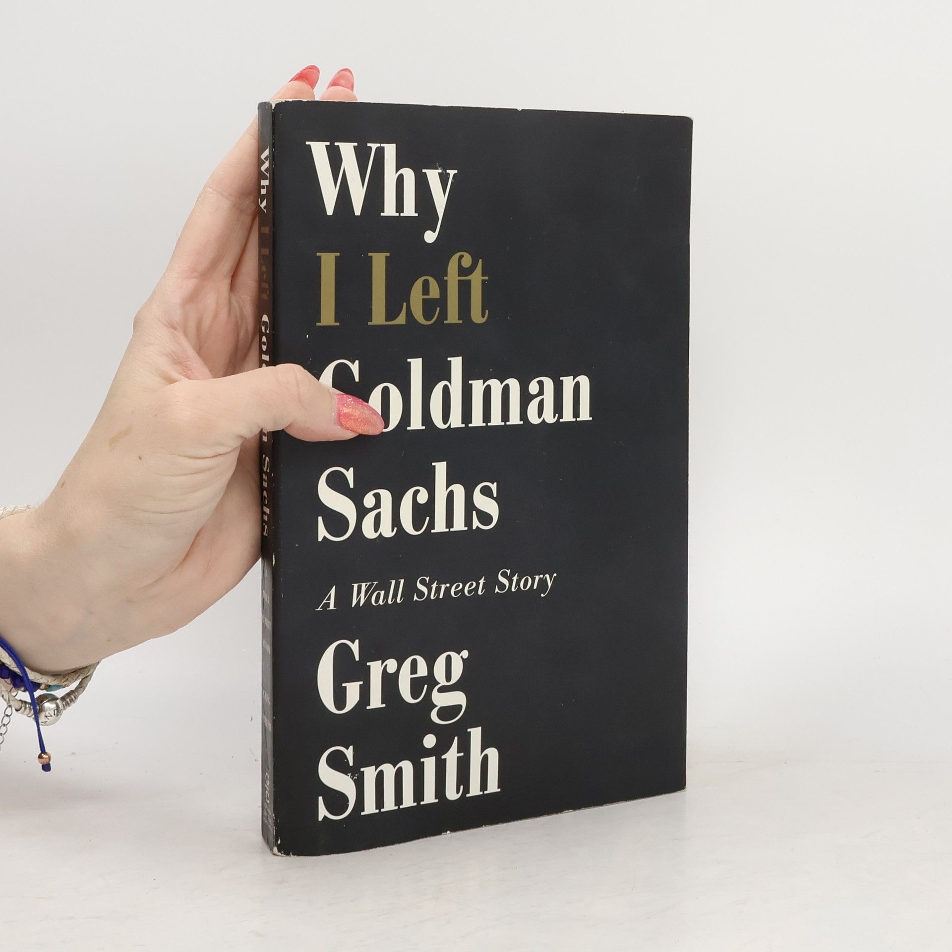 Greg Smith Why I left Goldman Sachs