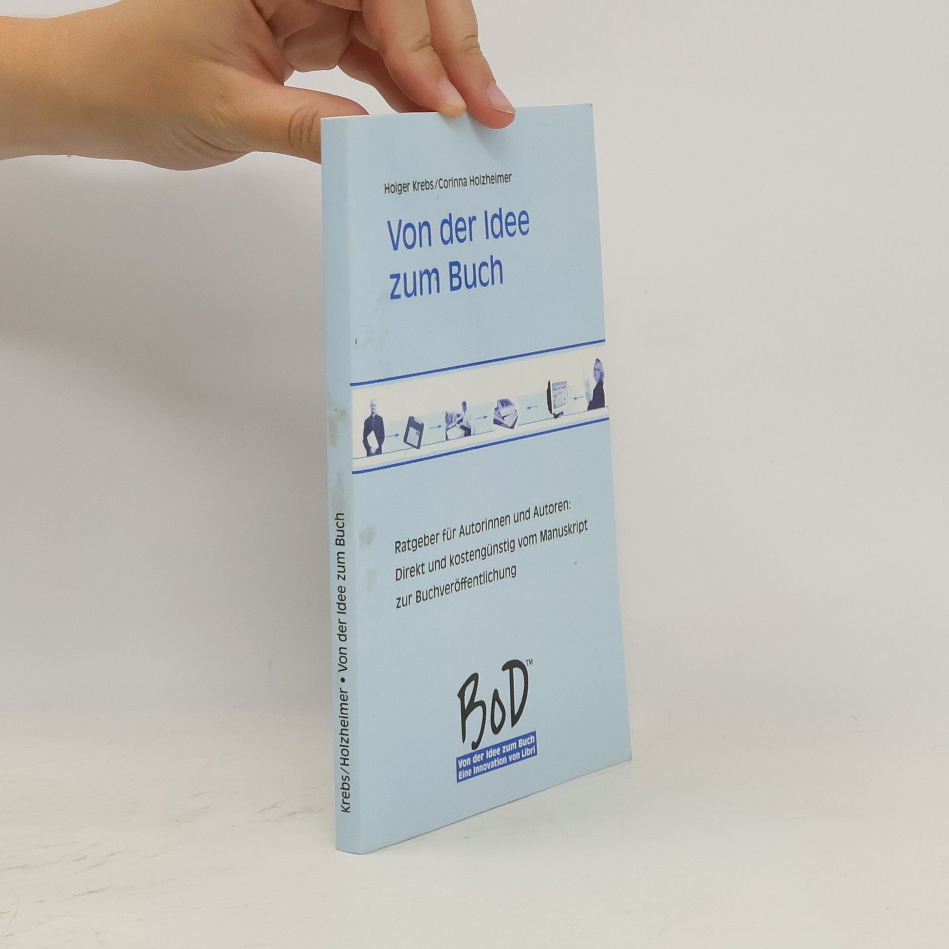 Holger Krebs Von der Idee zum Buch