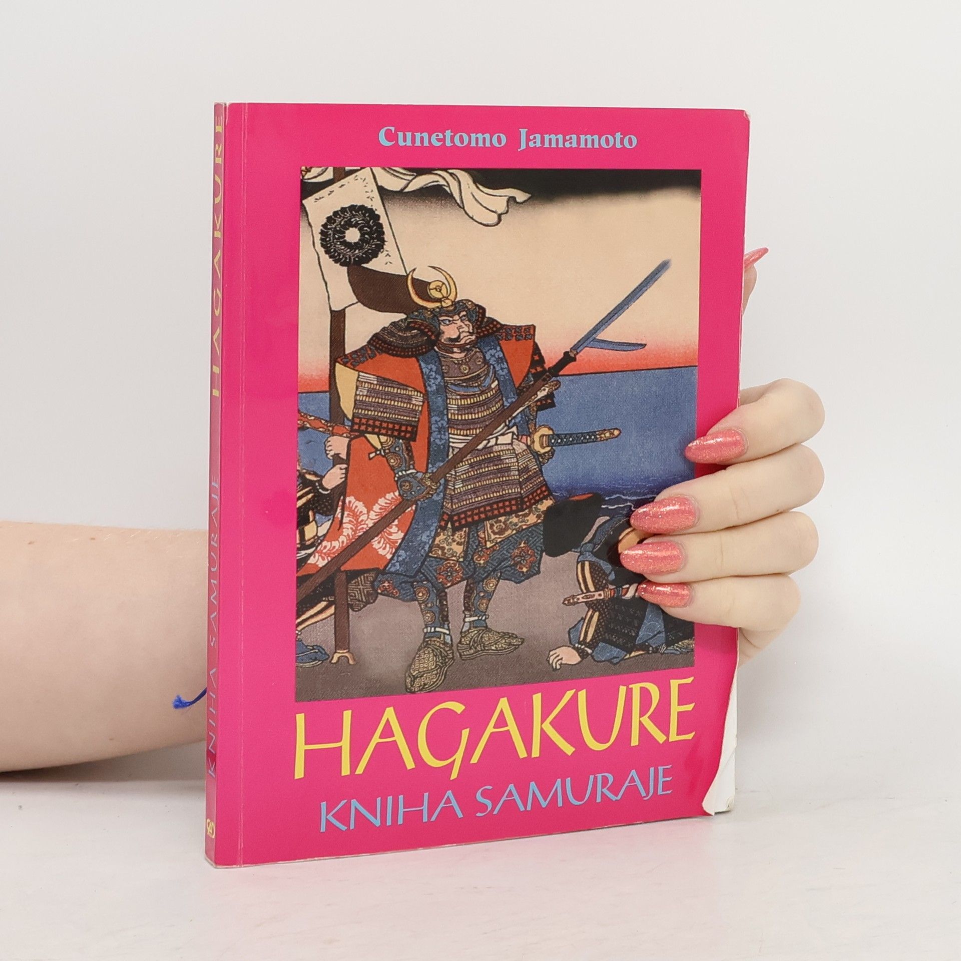 Tsunetomo Yamamoto Hagakure: Kniha samuraje