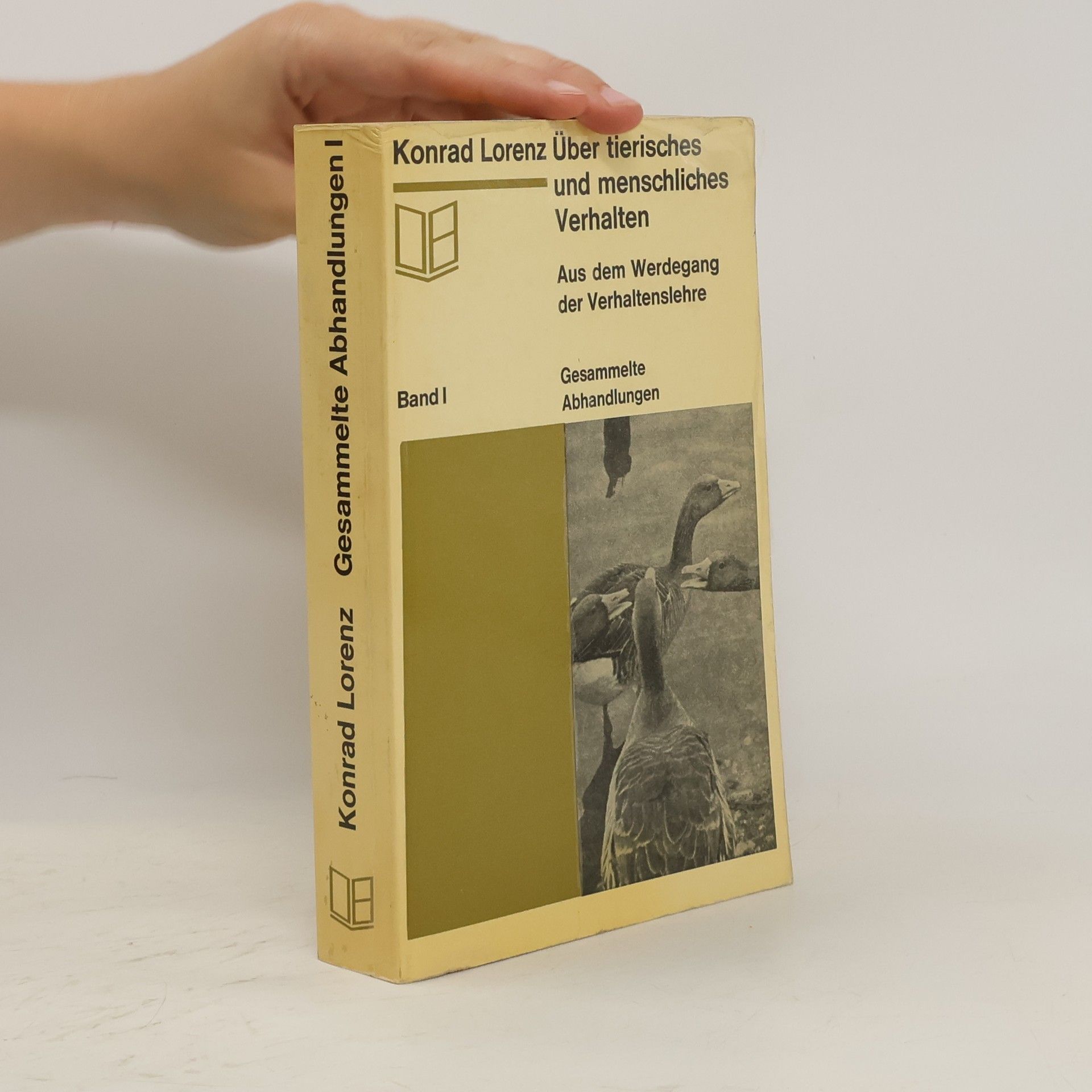 Konrad Lorenz Über teirisches und menschliches Verhalten
