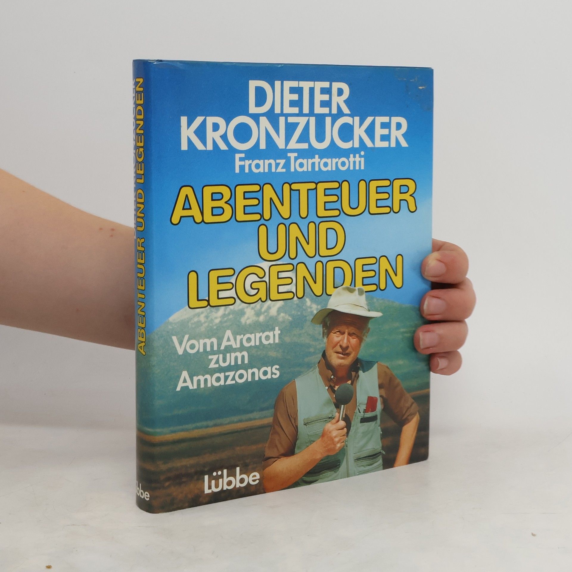 Dieter Kronzucker Abenteuer und Legenden
