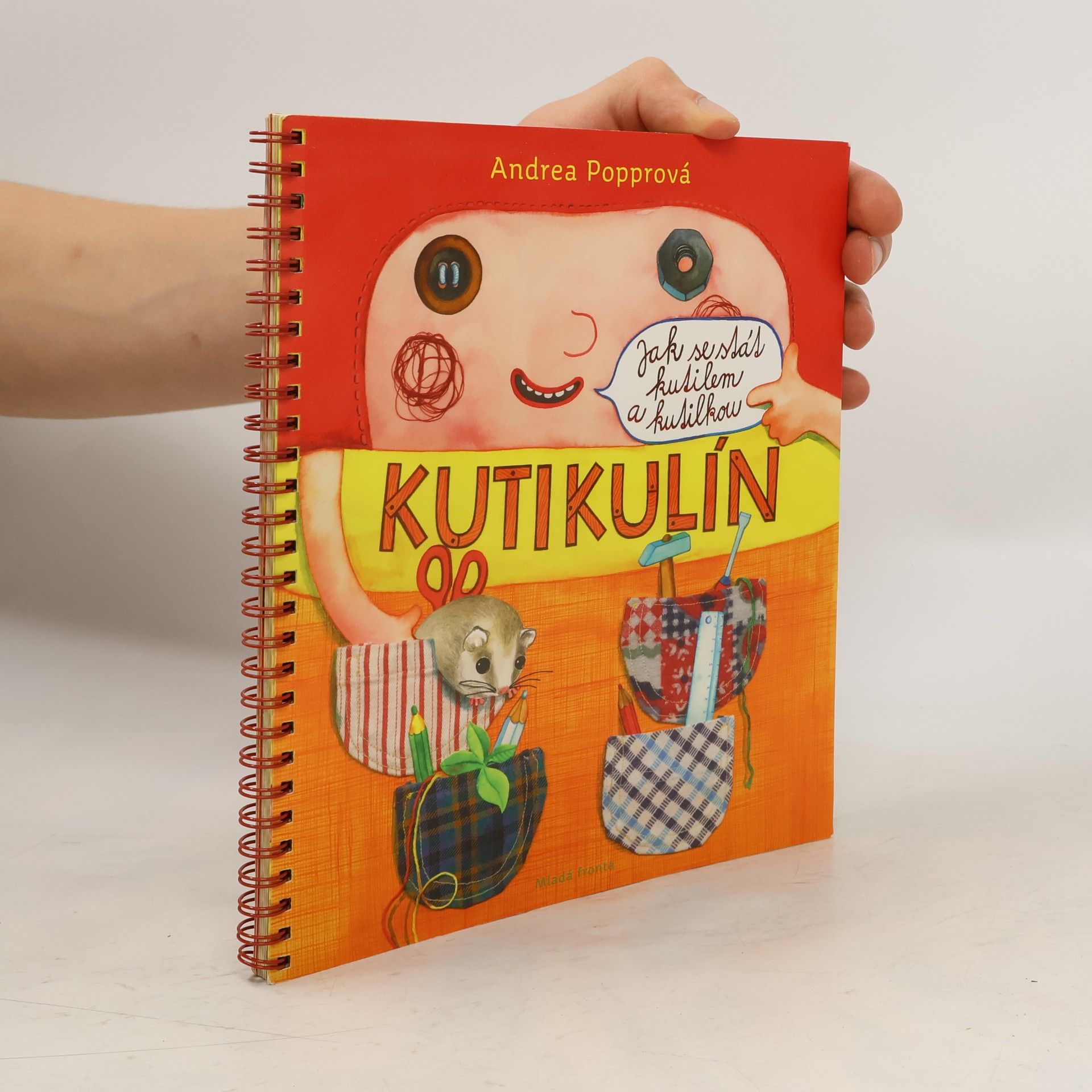Andrea Popprová Kutikulín : jak se stát kutilem a kutilkou