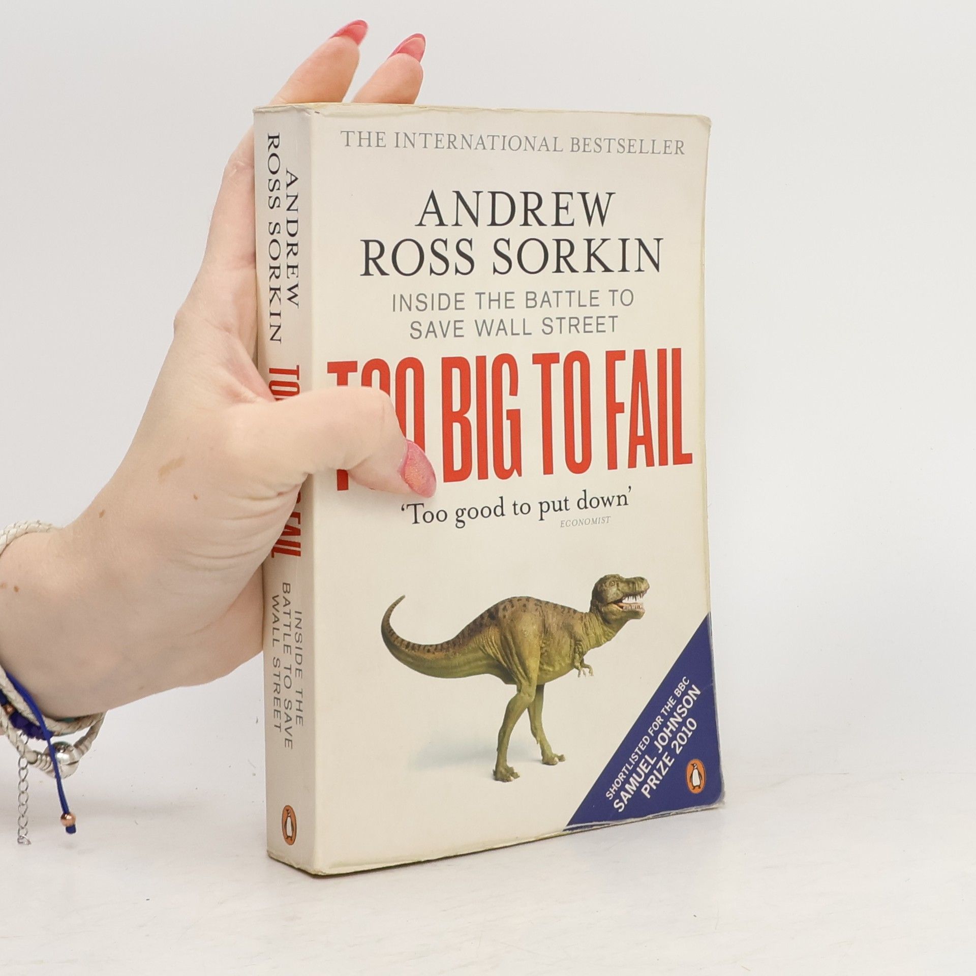 Andrew Ross Sorkin Too big to fail : Inside the battle to save Wall Street