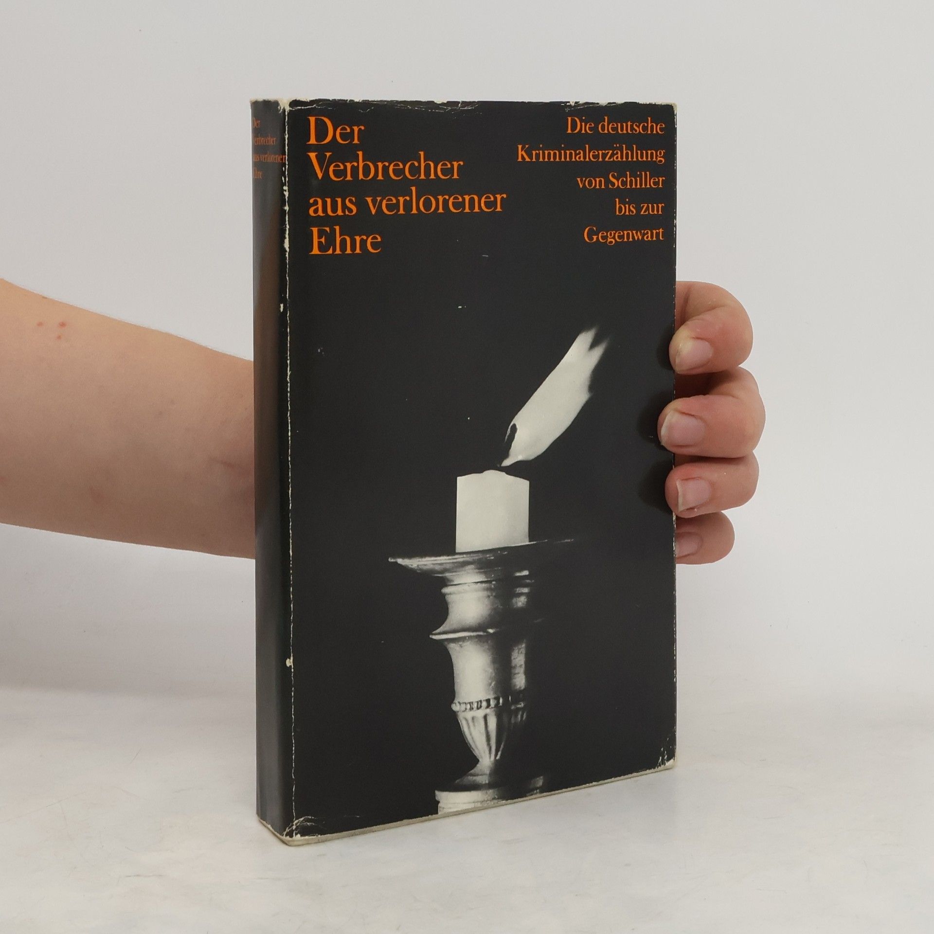 Autorenkollektiv Der Verbrecher aus verlorener Ehre