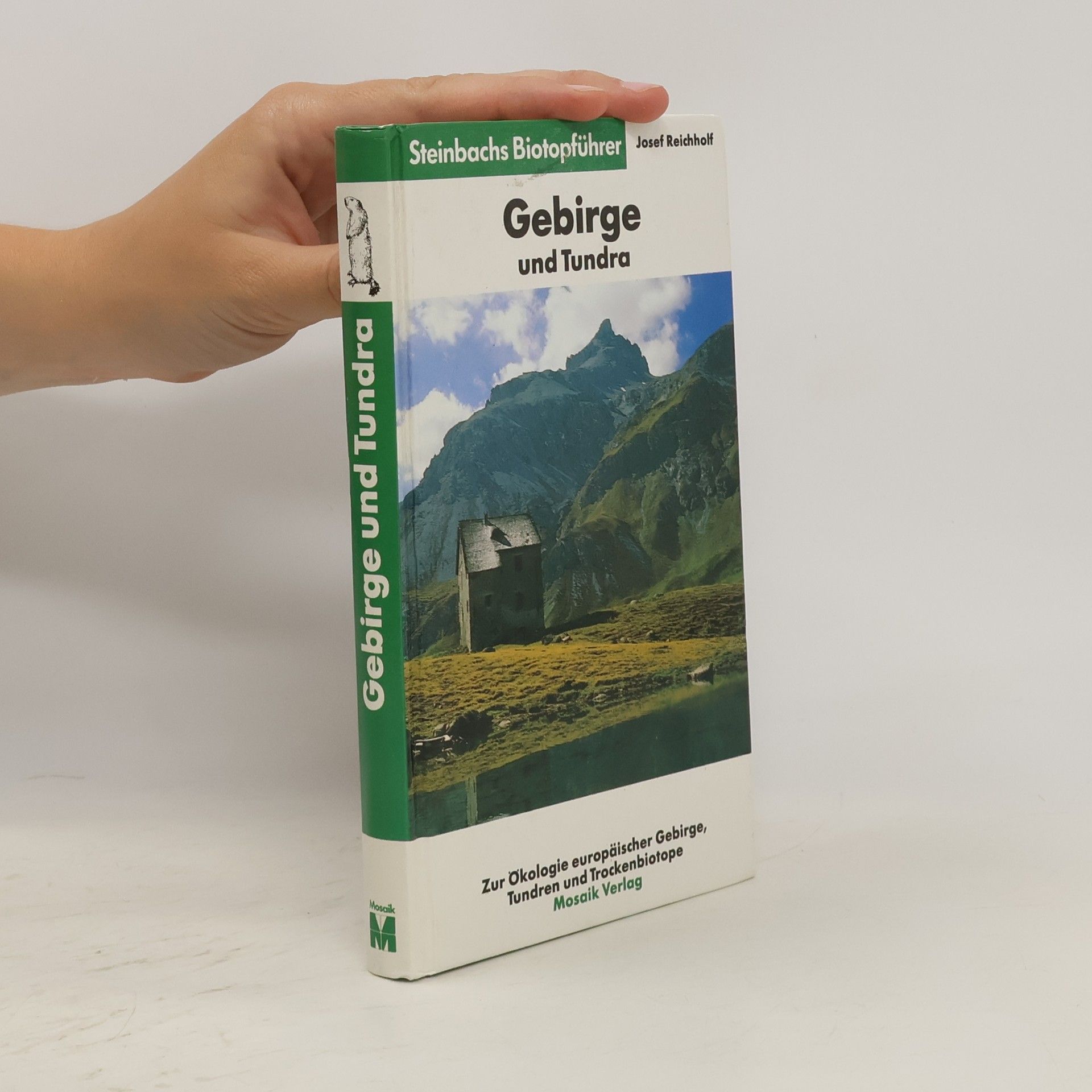 Josef H. Reichholf Gebirge und Tundra