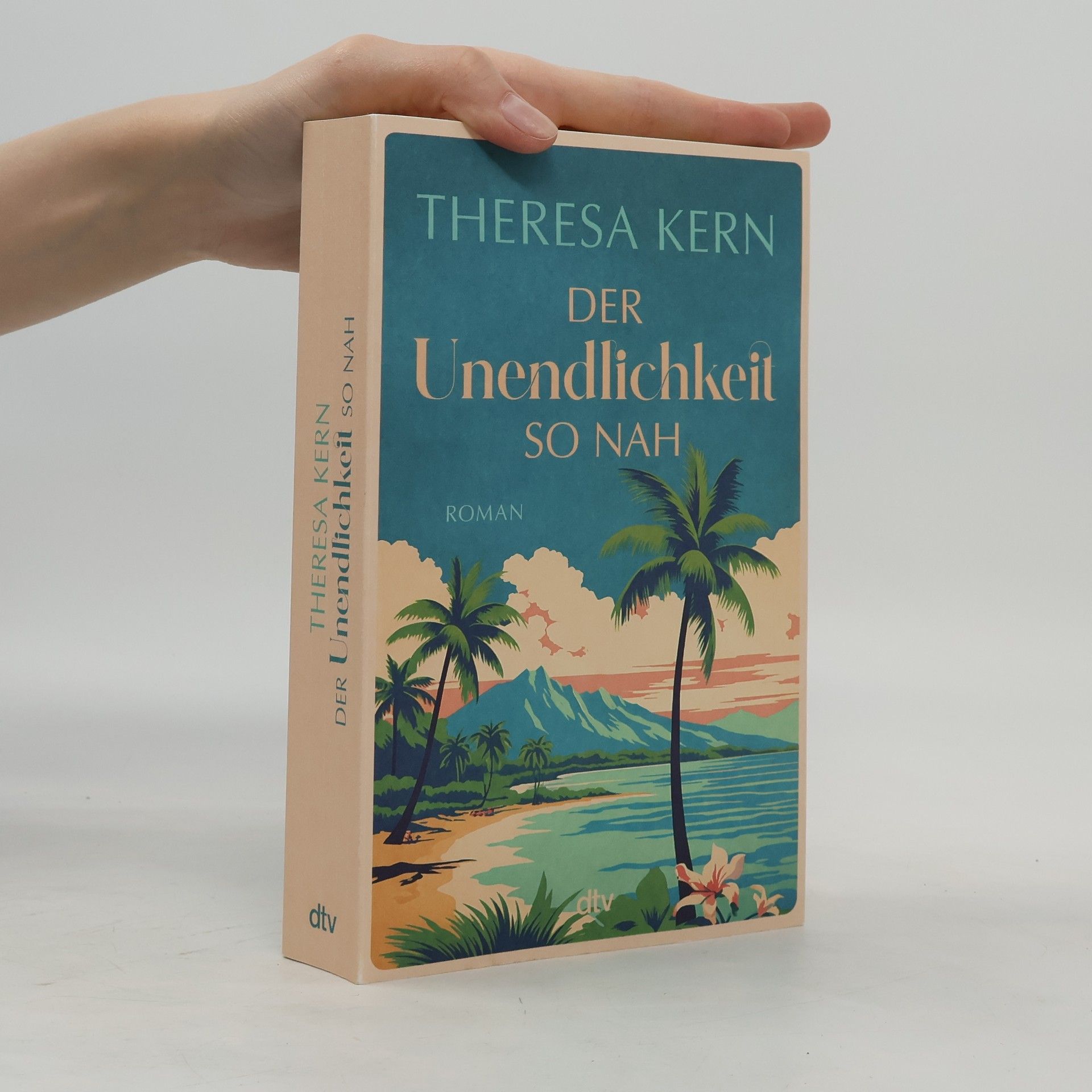 Theresa Kern Der Unendlichkeit so nah. Roman
