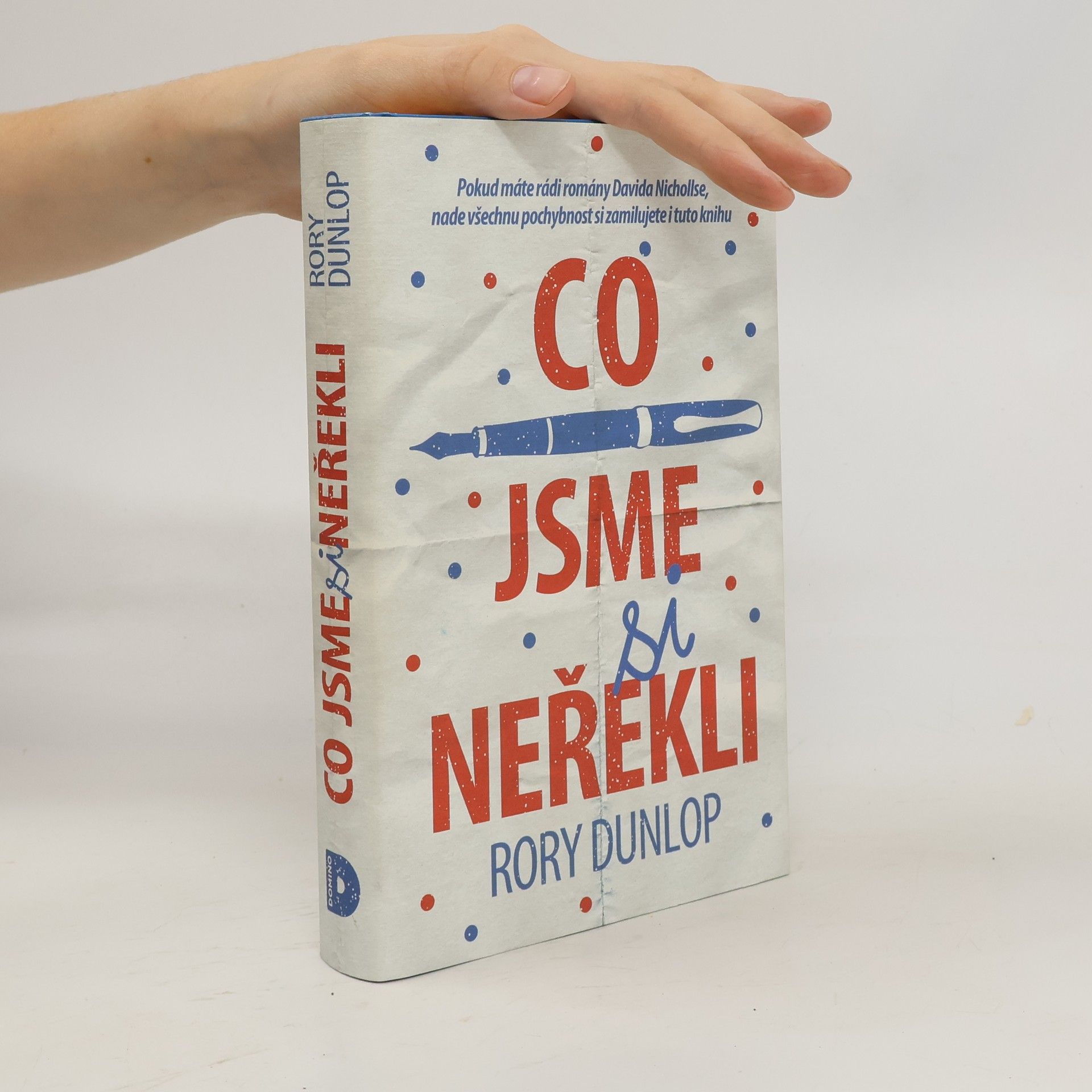 Rory Dunlop Co jsme si neřekli