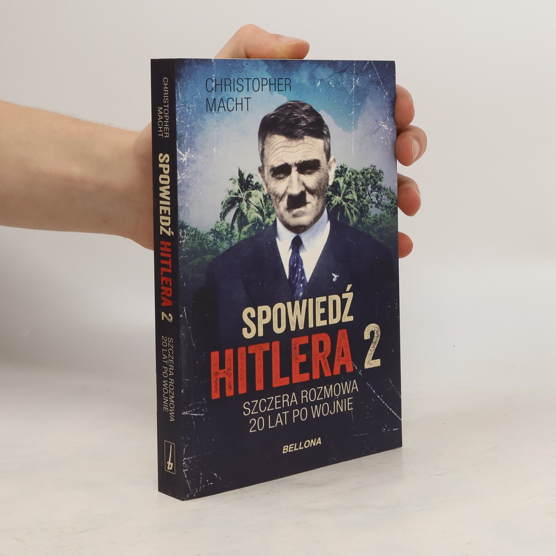 Christopher Macht Spowiedź Hitlera. Szczera rozmowa z Żydem