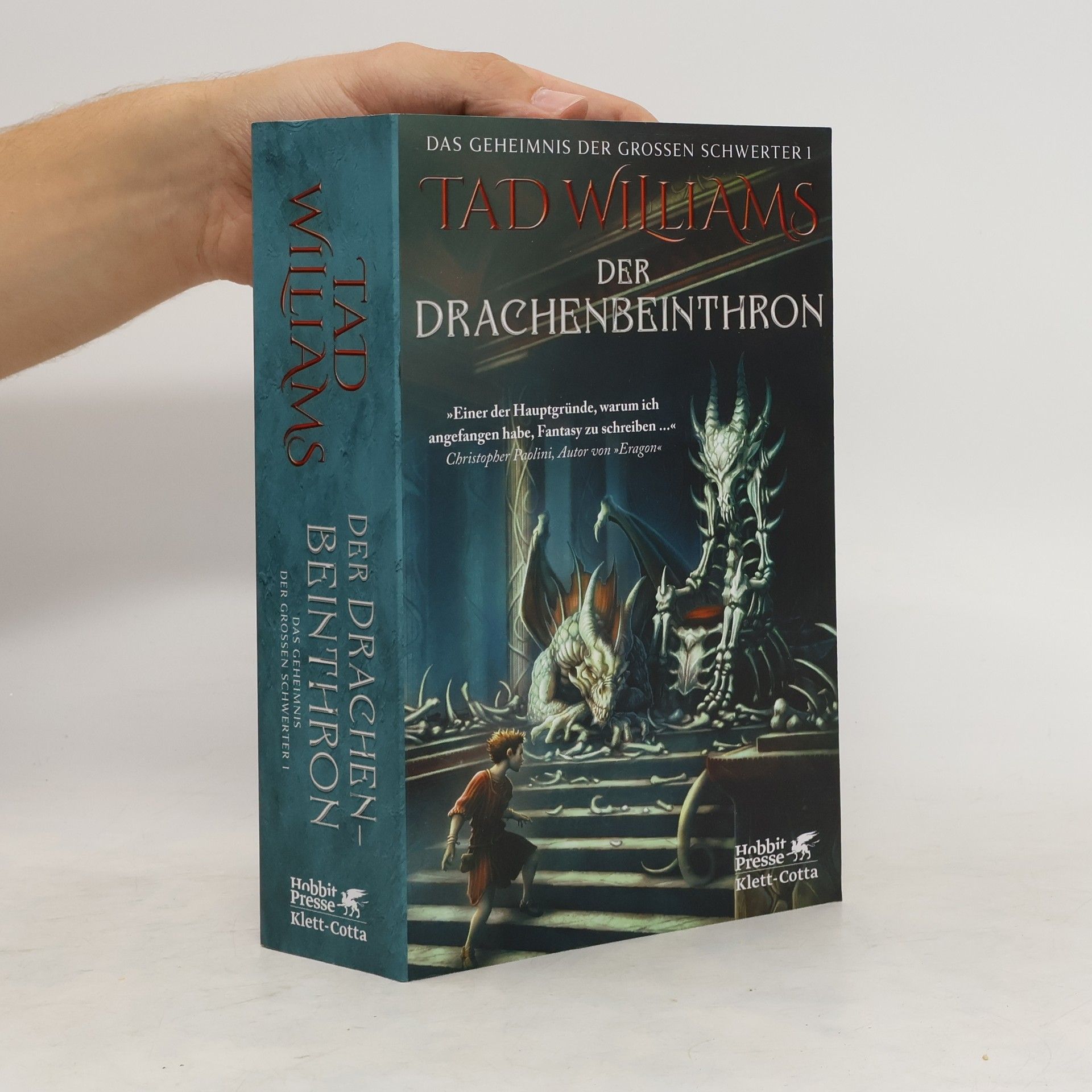 Tad Williams Der Drachenbeinthron. Das Geheimnis der Großen Schwerter 1