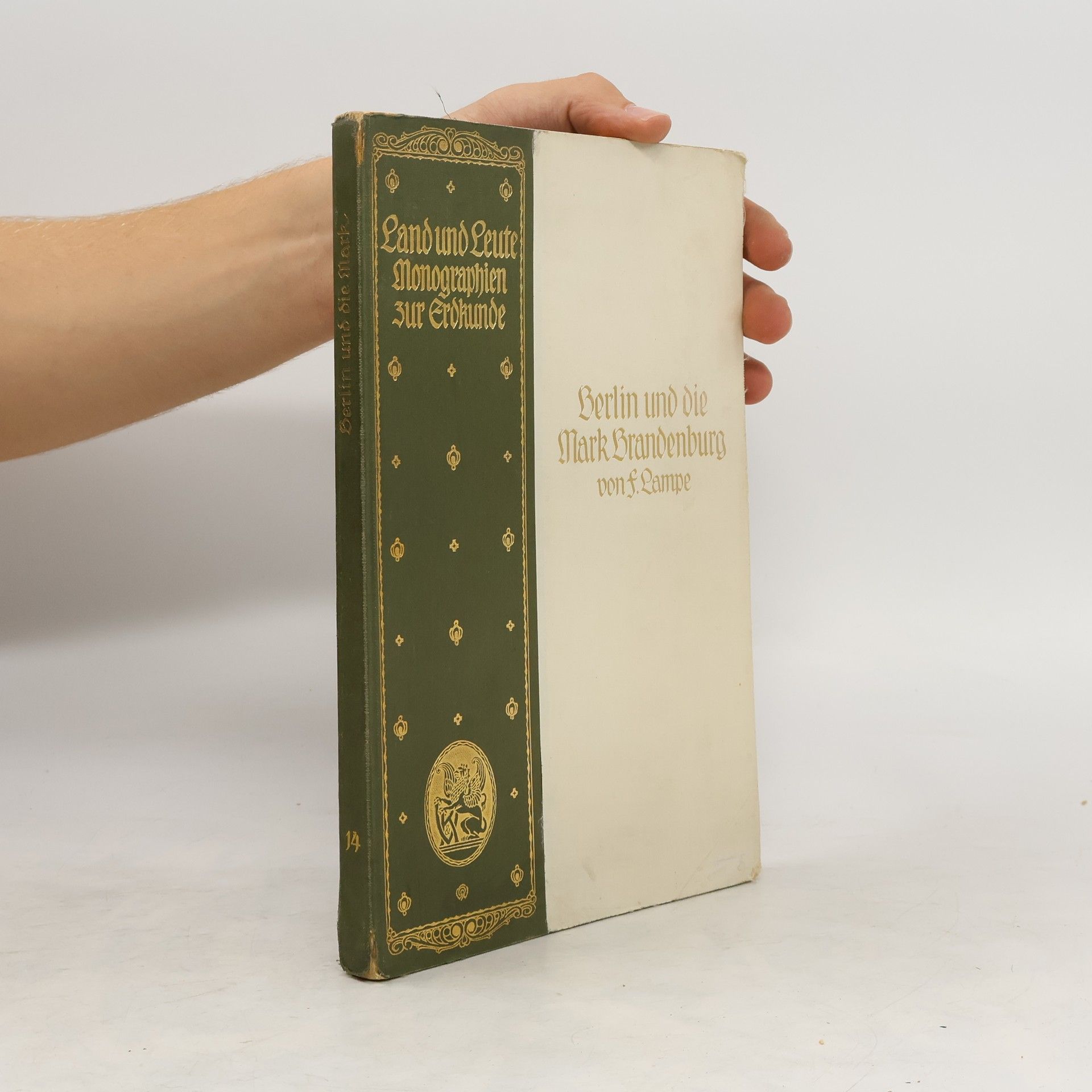 kolektiv Land und Leute Monographien zur Erdkunde. Berlin und die Mark Brandenburg von f. Lampe